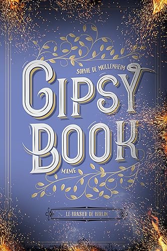 Le brasier de Berlin (GIPSY BOOK, 2)