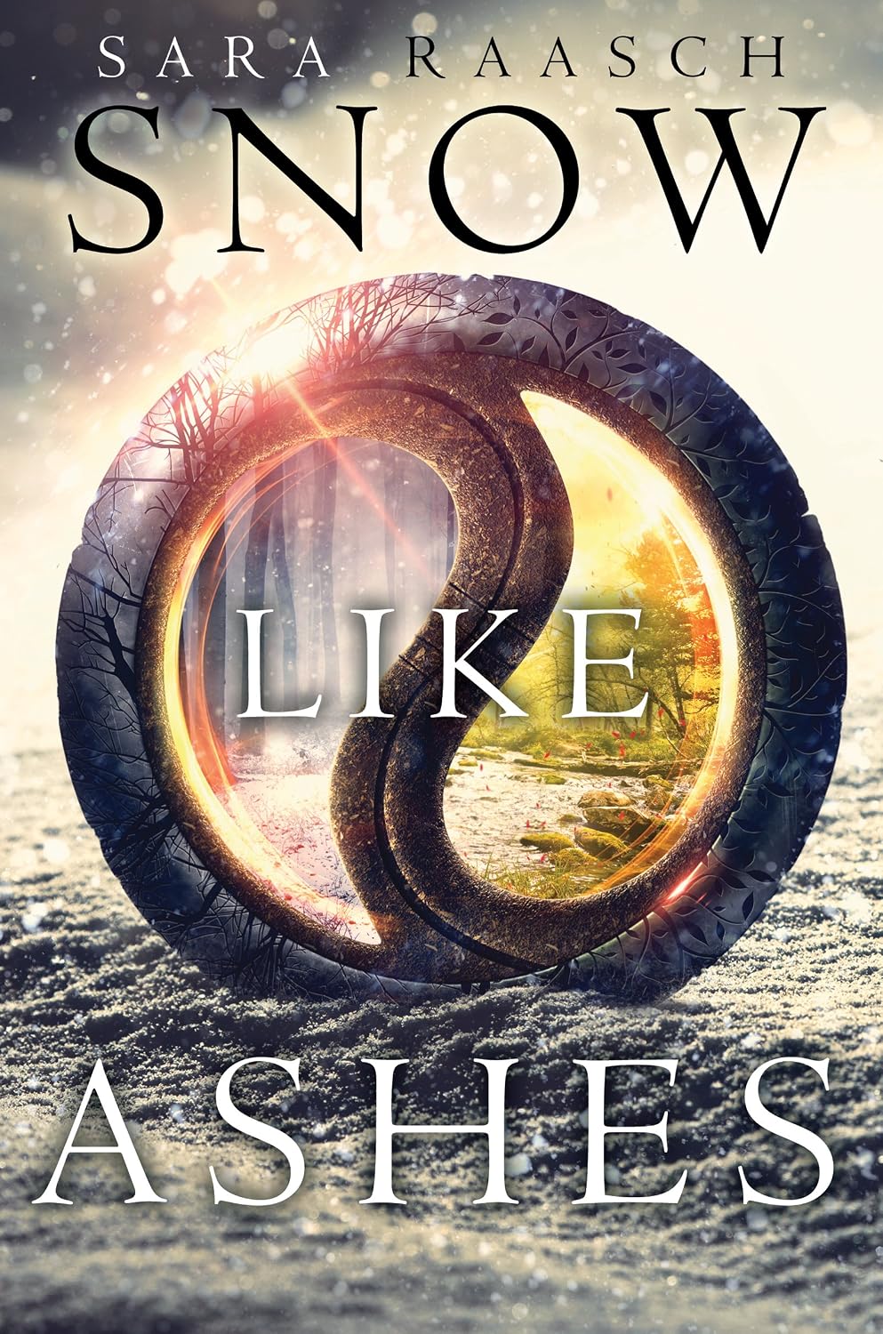 Snow Like Ashes: A YA Fantasy of Dark Magic, Dangerous Politics, and One Girl's Destiny