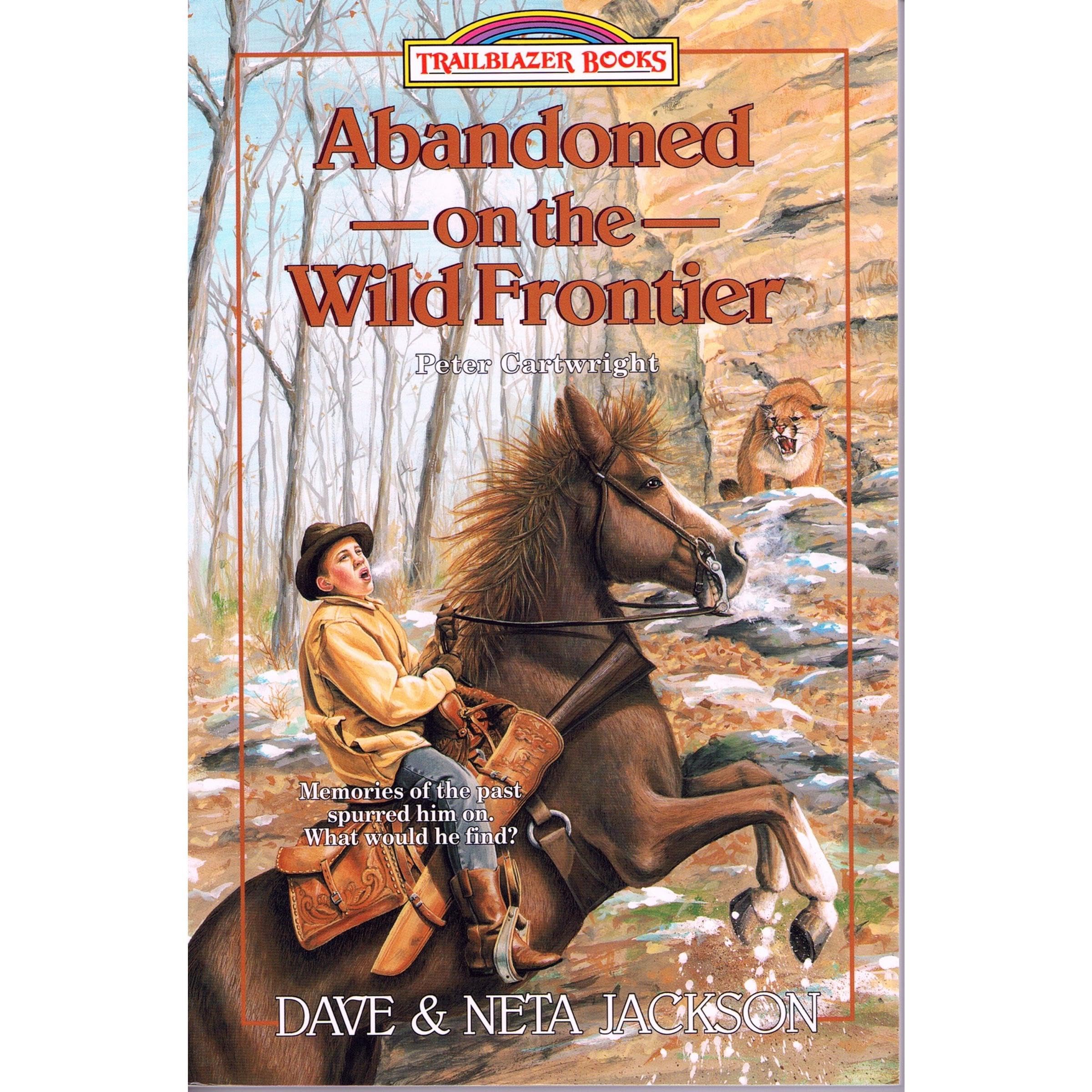 Abandoned on the Wild Frontier