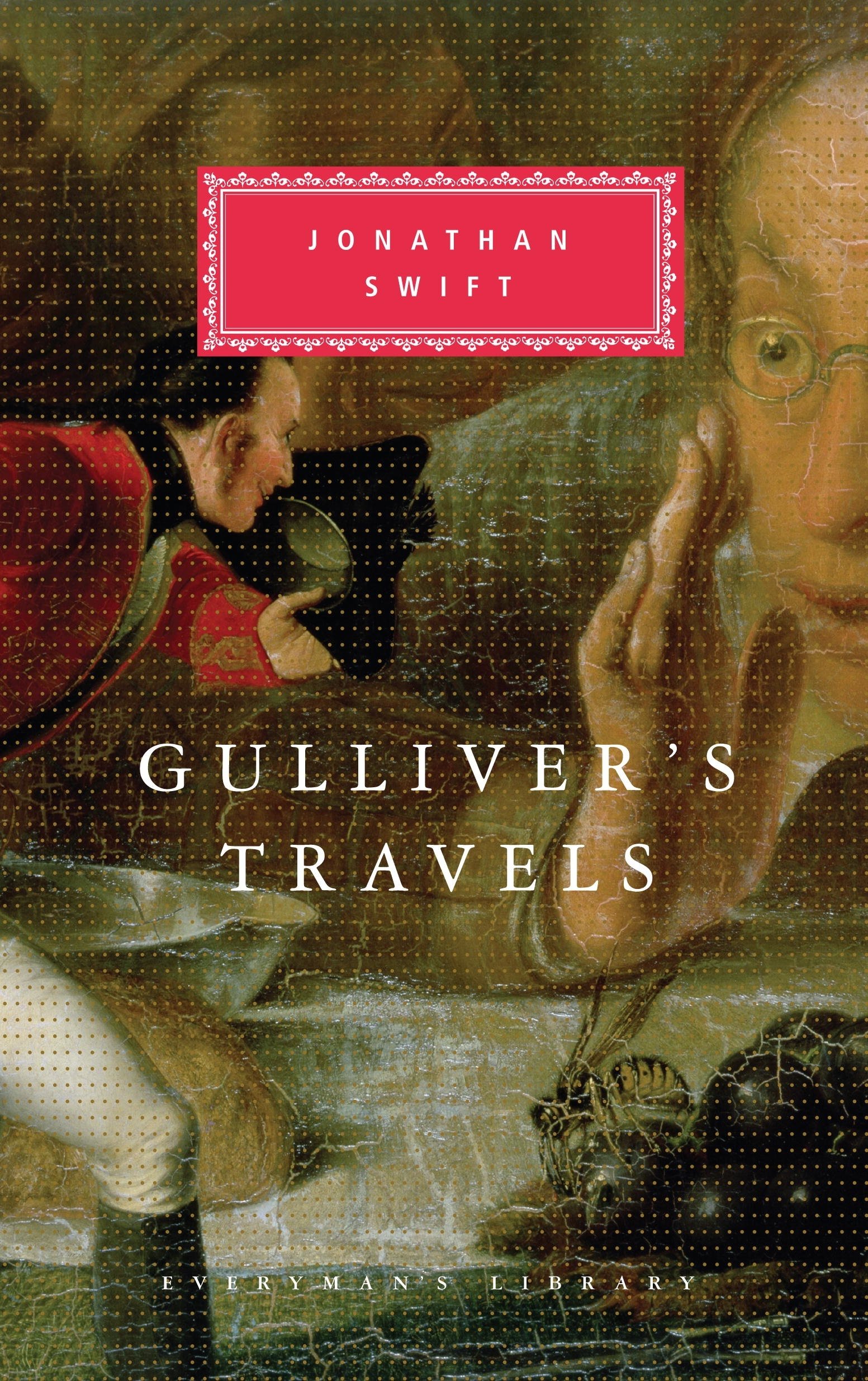 Gulliver's Travels: and Alexander Pope's Verses on  by Jonathan Swift HARDBACK