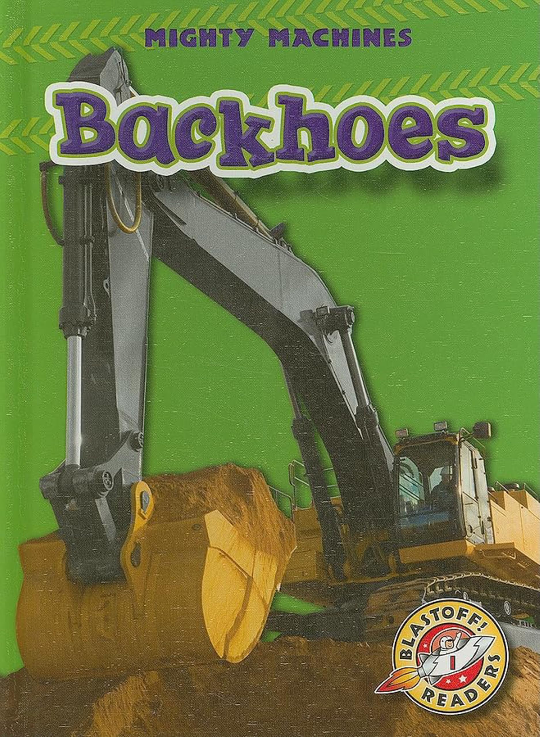 Buy Backhoes (Blastoff Readers. Level 1) — BookShops.in