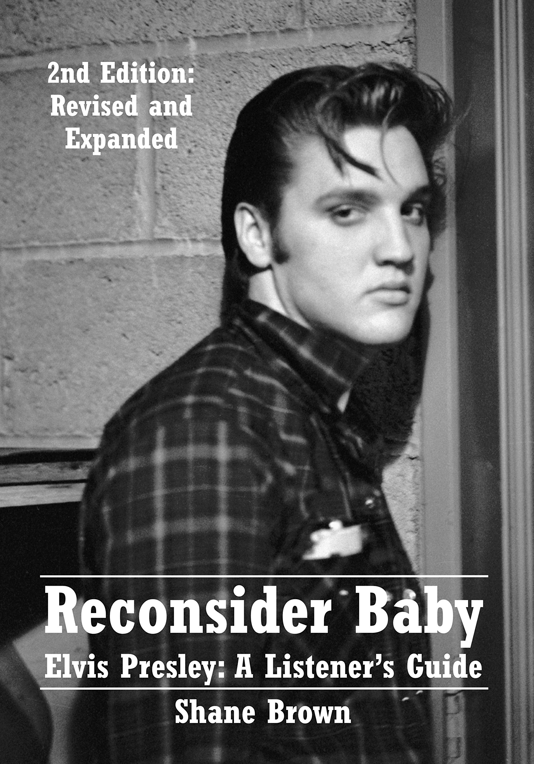 Elvis Presley Reconsider Baby pour ne plus vous perdre dans l'immense discographie du King