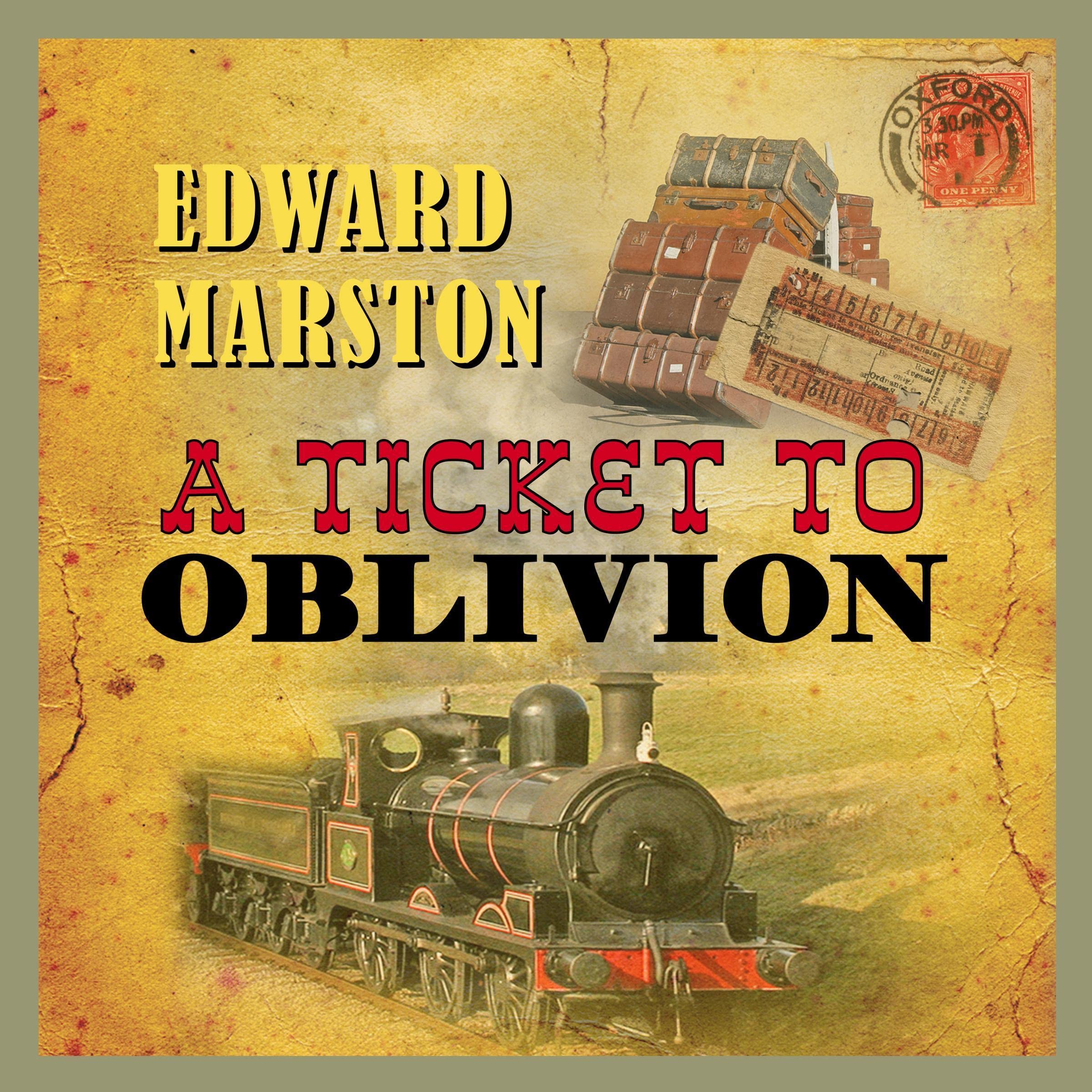 A Ticket to Oblivion