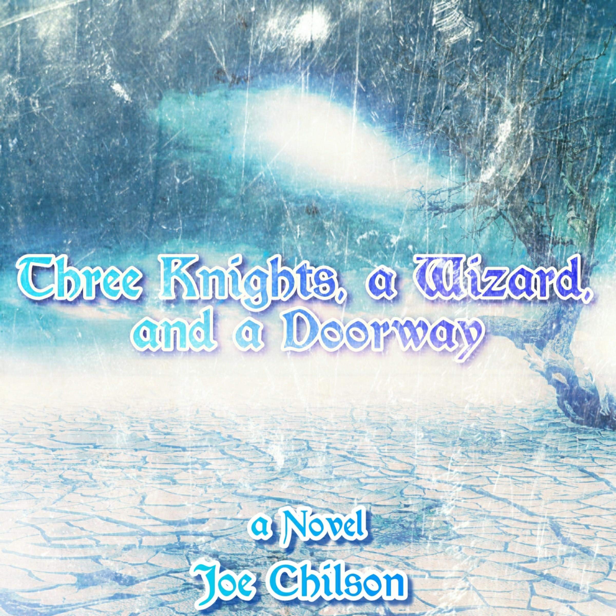 Cover art for Three Knights, a Wizard, and a Doorway