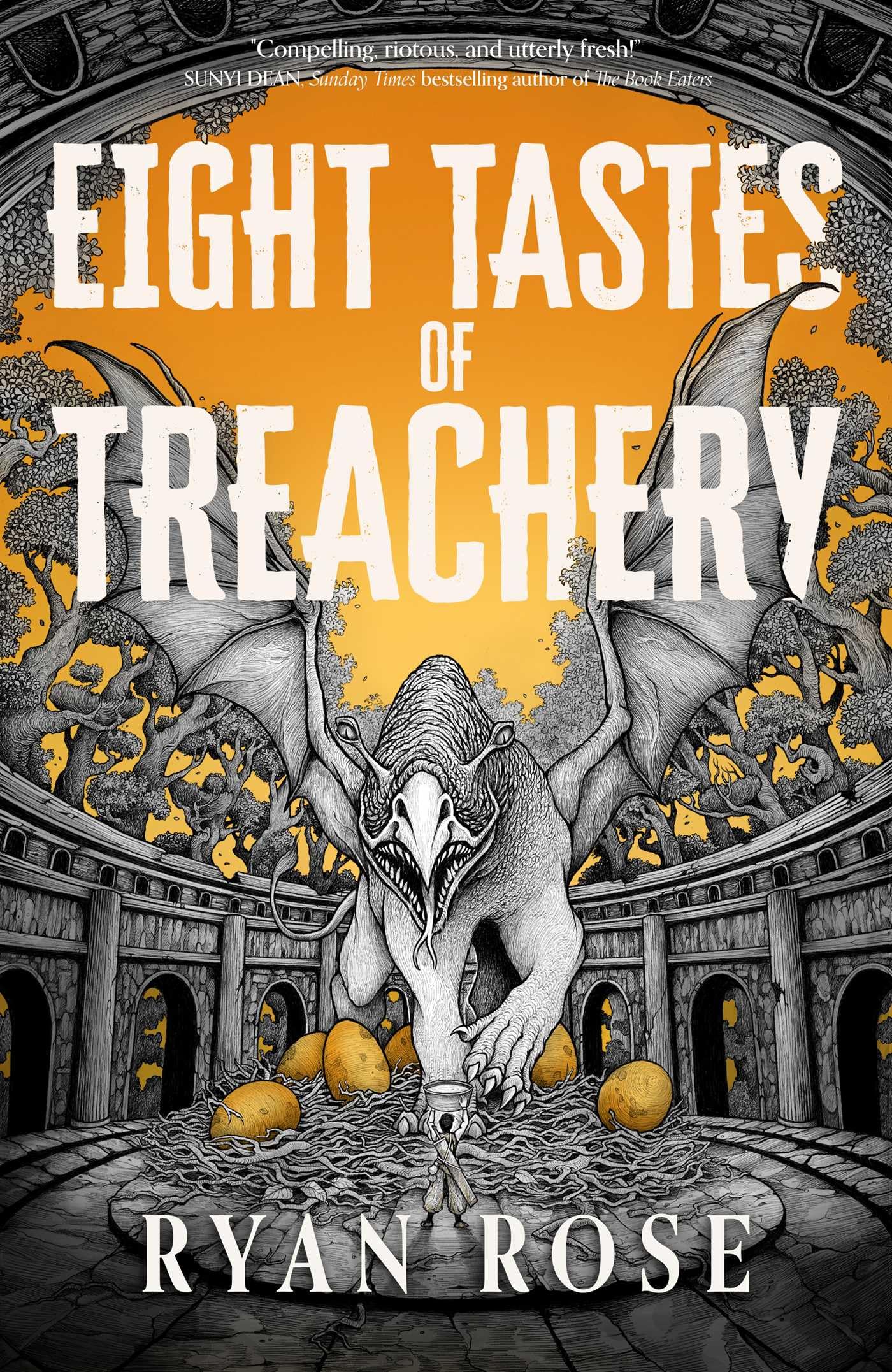 Eight Tastes of Treachery by Ryan Rose (Hardback Book)
