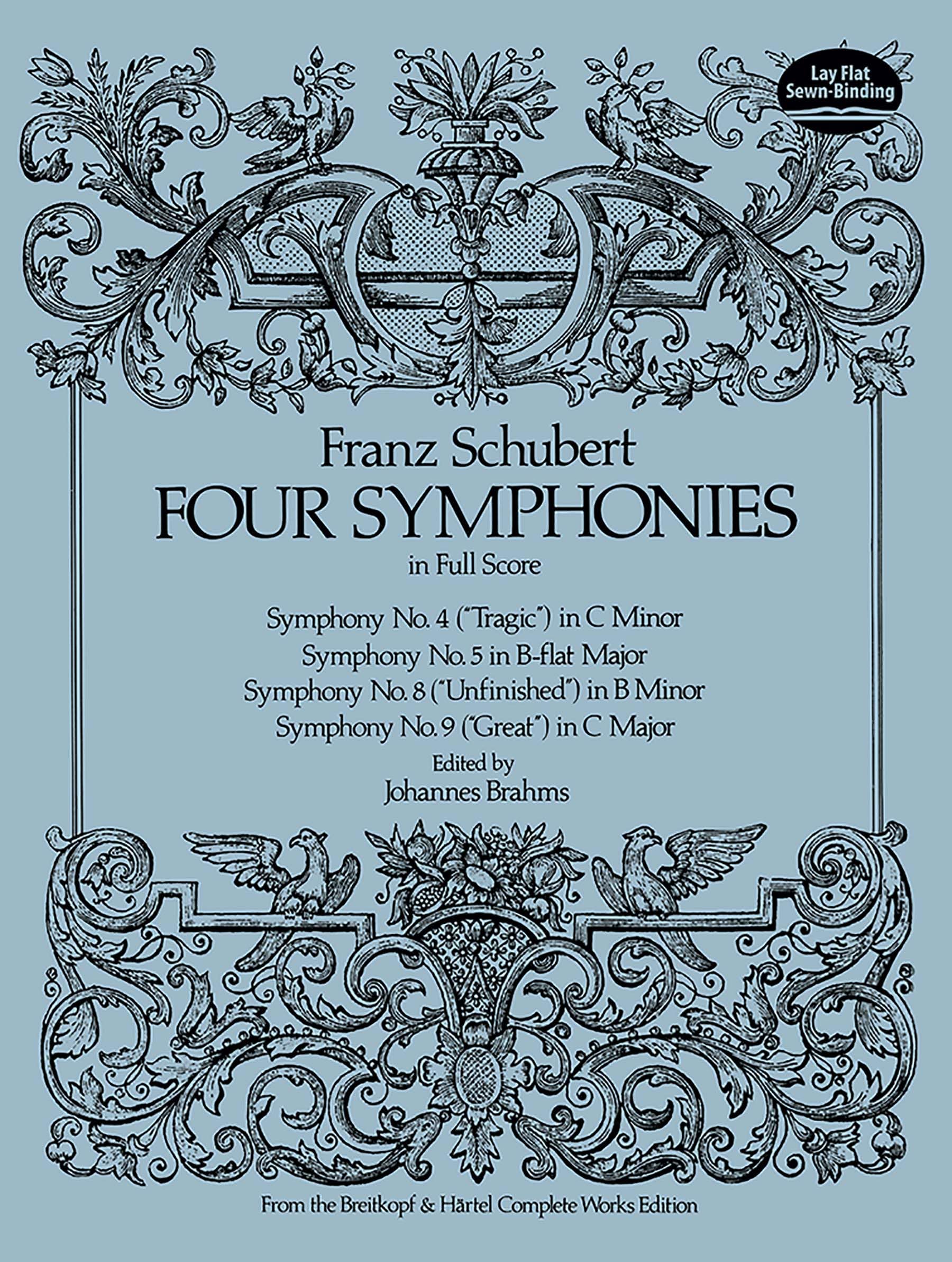 Four Symphonies in Full Score Franz Schubert | N. 4 Tragica N. 5 N. 8 Incompiuta N. 9 Grande | Partitura Completa Orchestra | Studenti Direttori Conservatorio Musicologi | Edizione Integrale Classica
