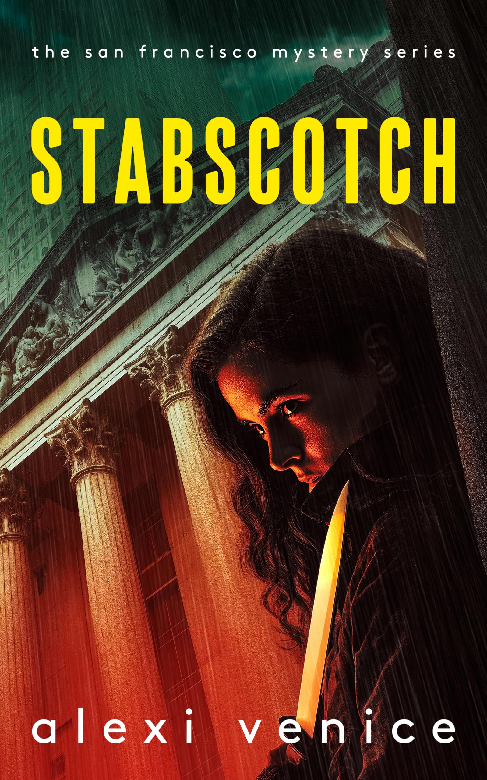 Stabscotch: A Legal Crime Thriller with a Slow-Burn Romance (The San Francisco Mystery Series)