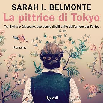 La pittrice di Tokyo Audiolibro di Sarah I. Belmonte episode artwork