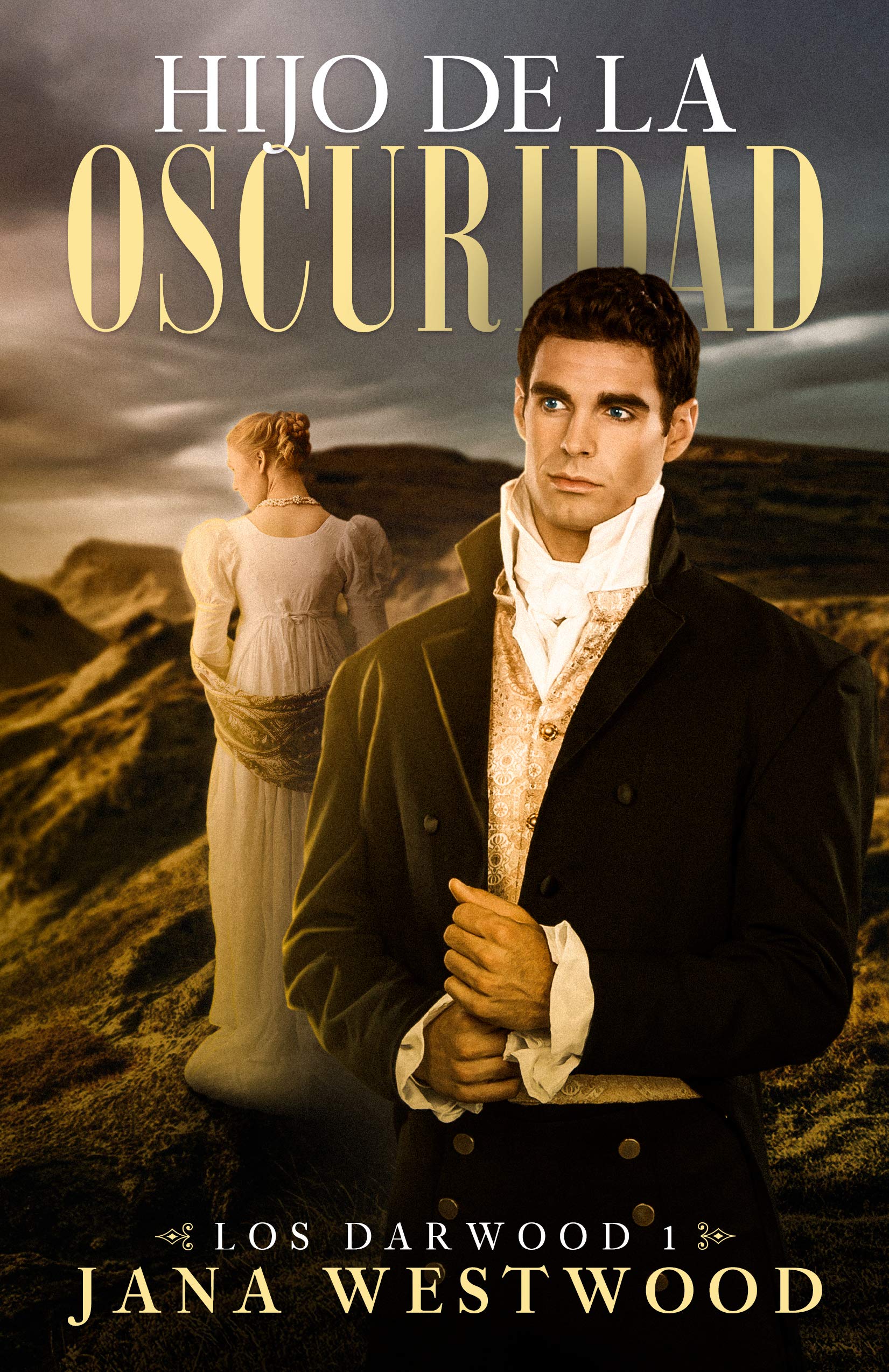 Hijo de la Oscuridad (Los Darwood nº 1) (Spanish Edition)