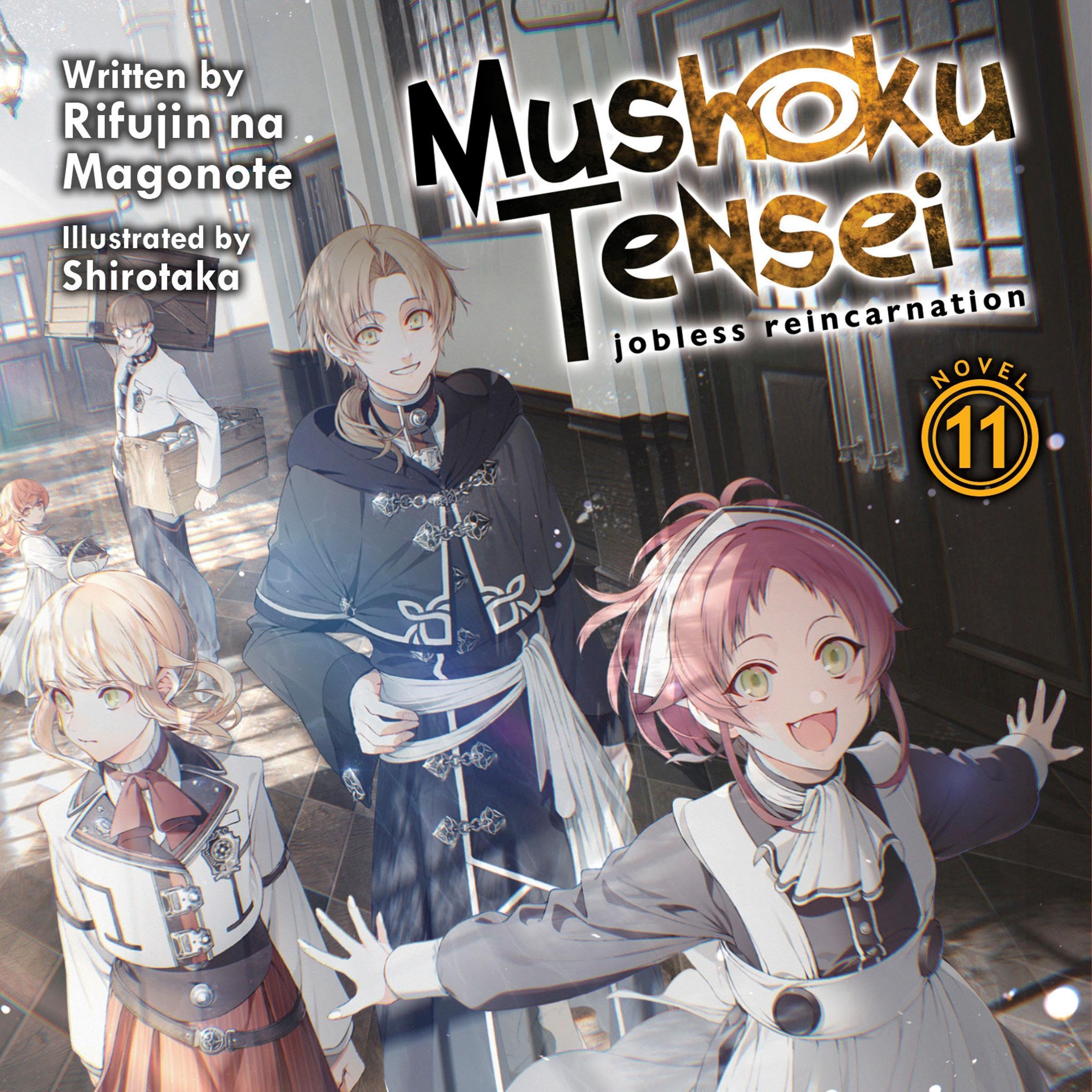 Cover art for Mushoku Tensei: Jobless Reincarnation (Light Novel), Vol. 11