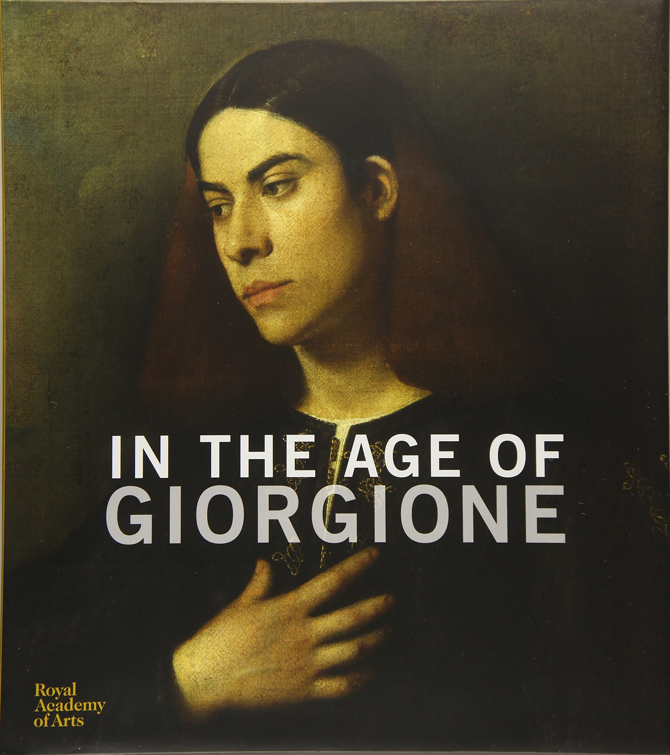 Livre In the Age of Giorgione Édition Reliée Prestige RA