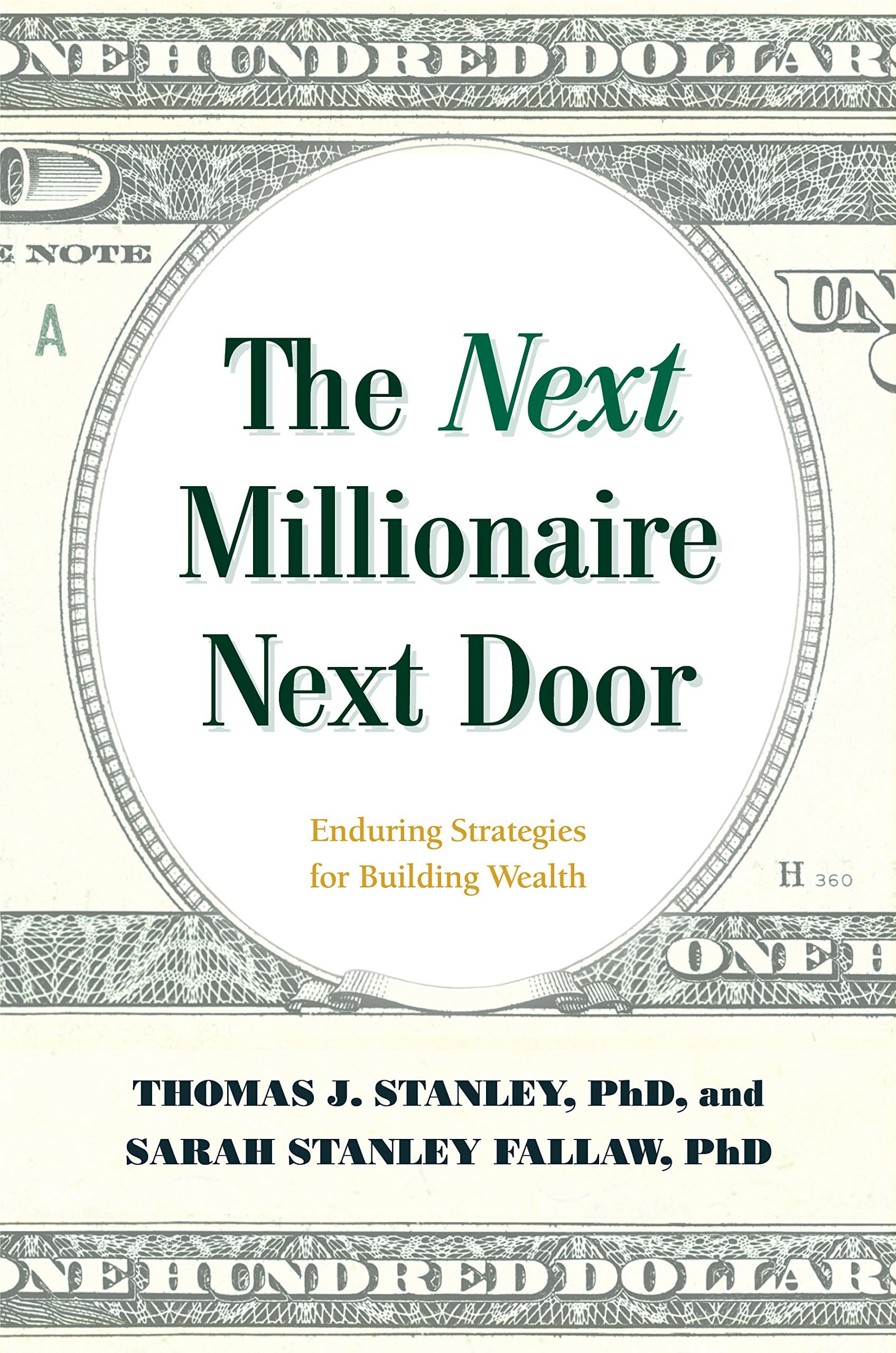 Lyons Press The Next Millionaire Next Door: Enduring Strategies for Building Wealth