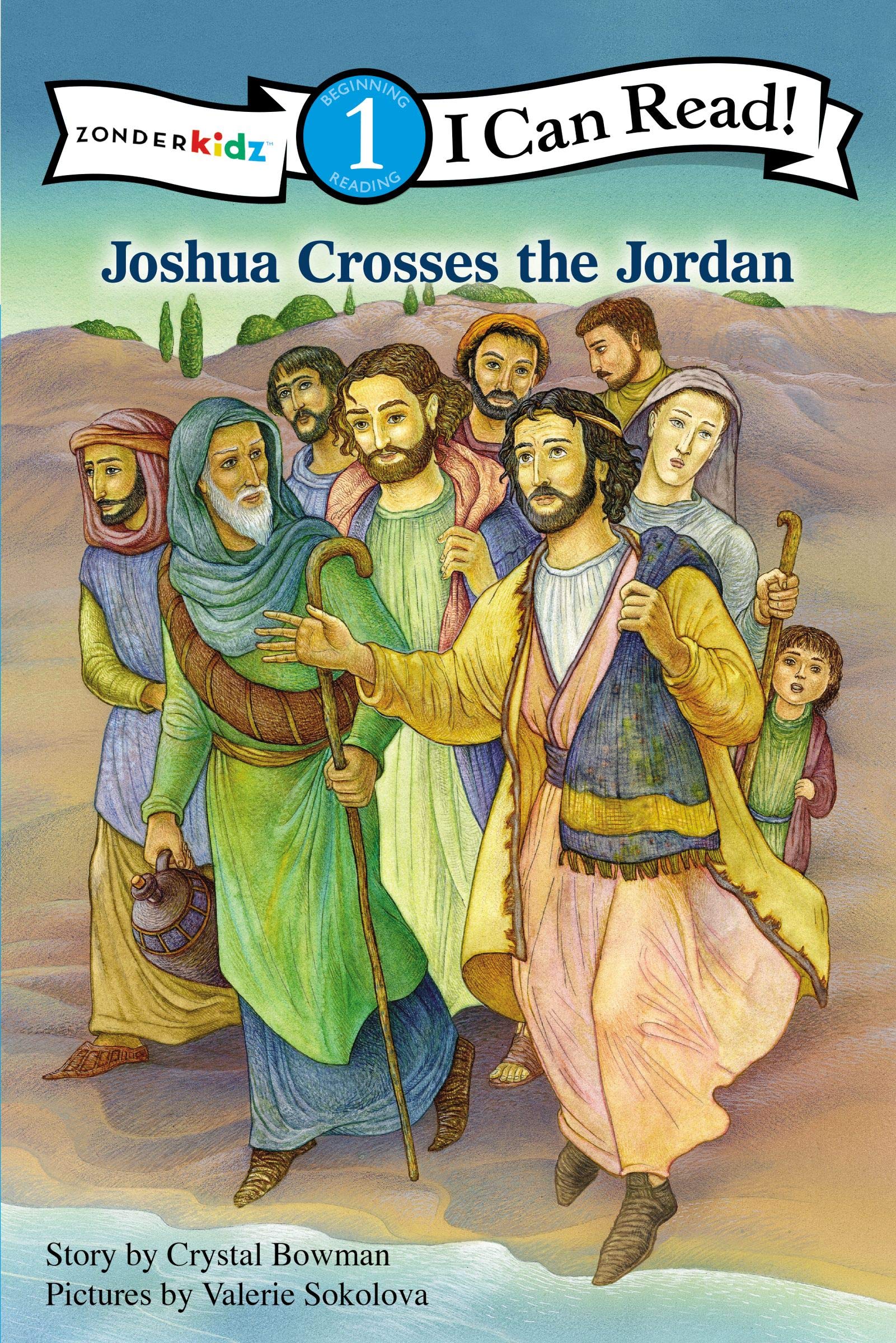 Joshua Crosses the Jordan River: Level 1 (I Can Read! / Bible Stories)