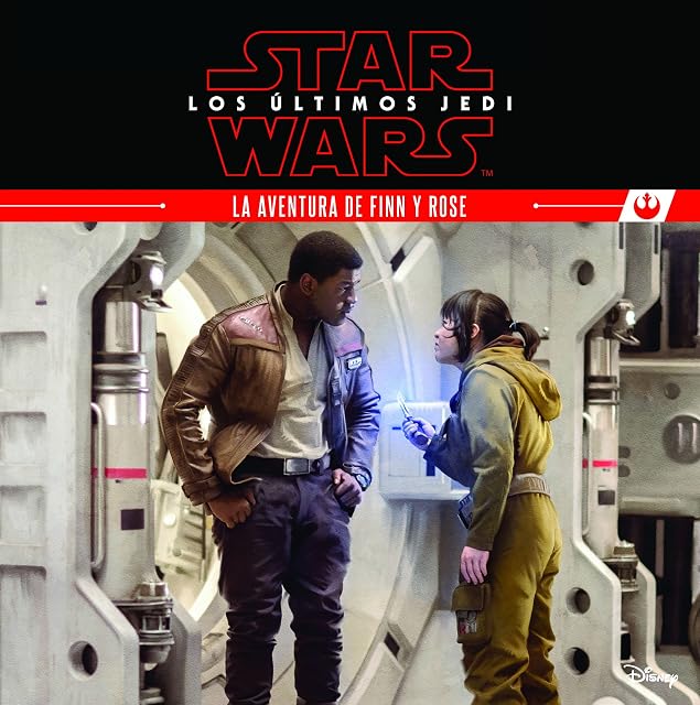 Portada de Star Wars: Los Ultimos Jedi: La Aventura de Finn y Rose: Cuento