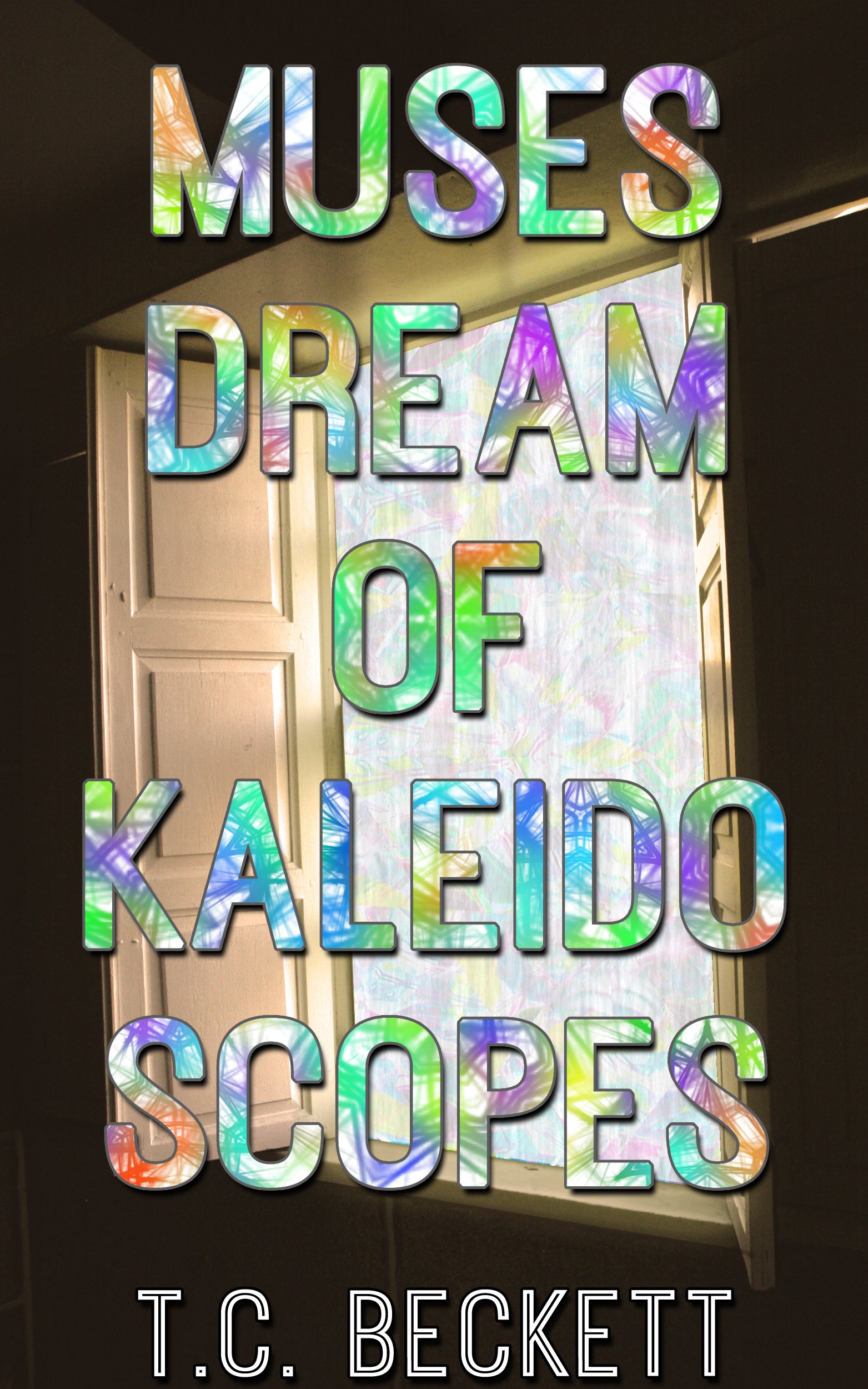 Muses Dream of Kaleidoscopes