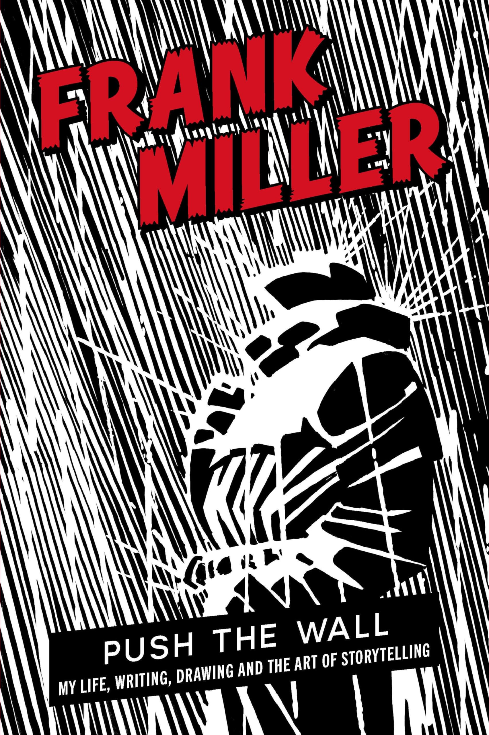 Push the Wall: My Life, Writing, Drawing and the Art of Storytelling