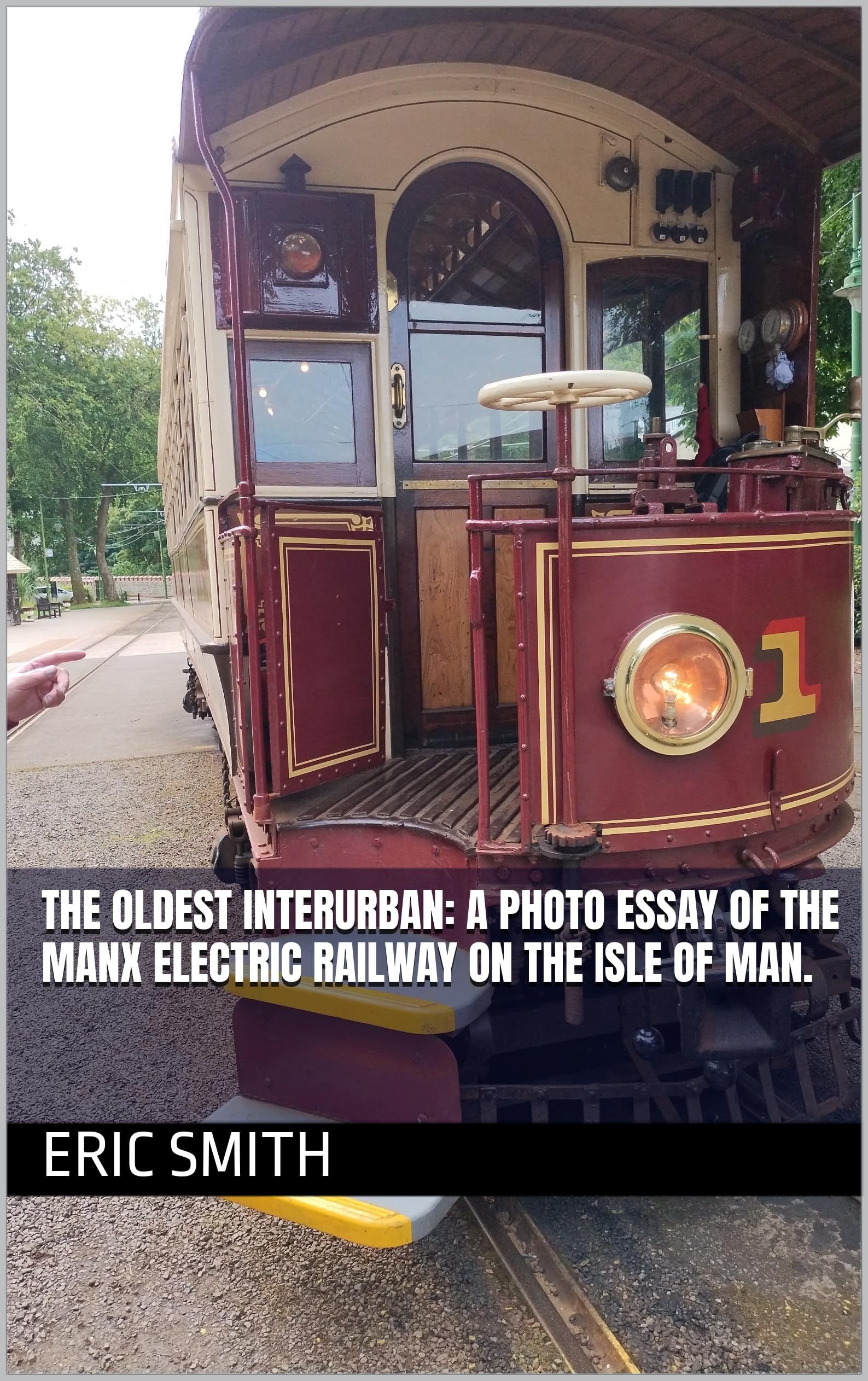Livre Manx Electric Railway guide touristique pour explorer l'Isle of Man en train