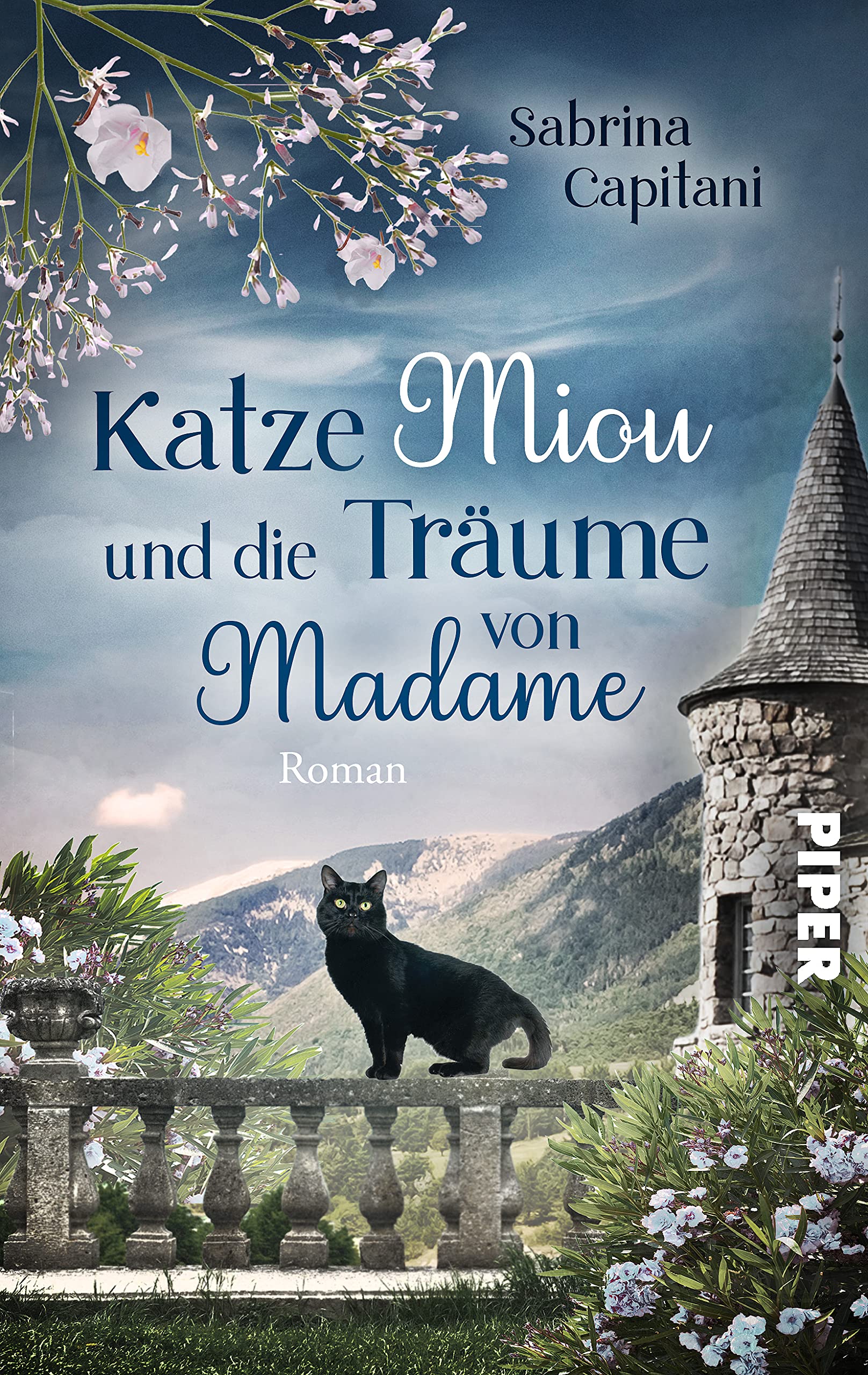 Katze Miou und die Träume von Madame: Roman | Geheimnisvolle Familiensaga in der Haute Provence