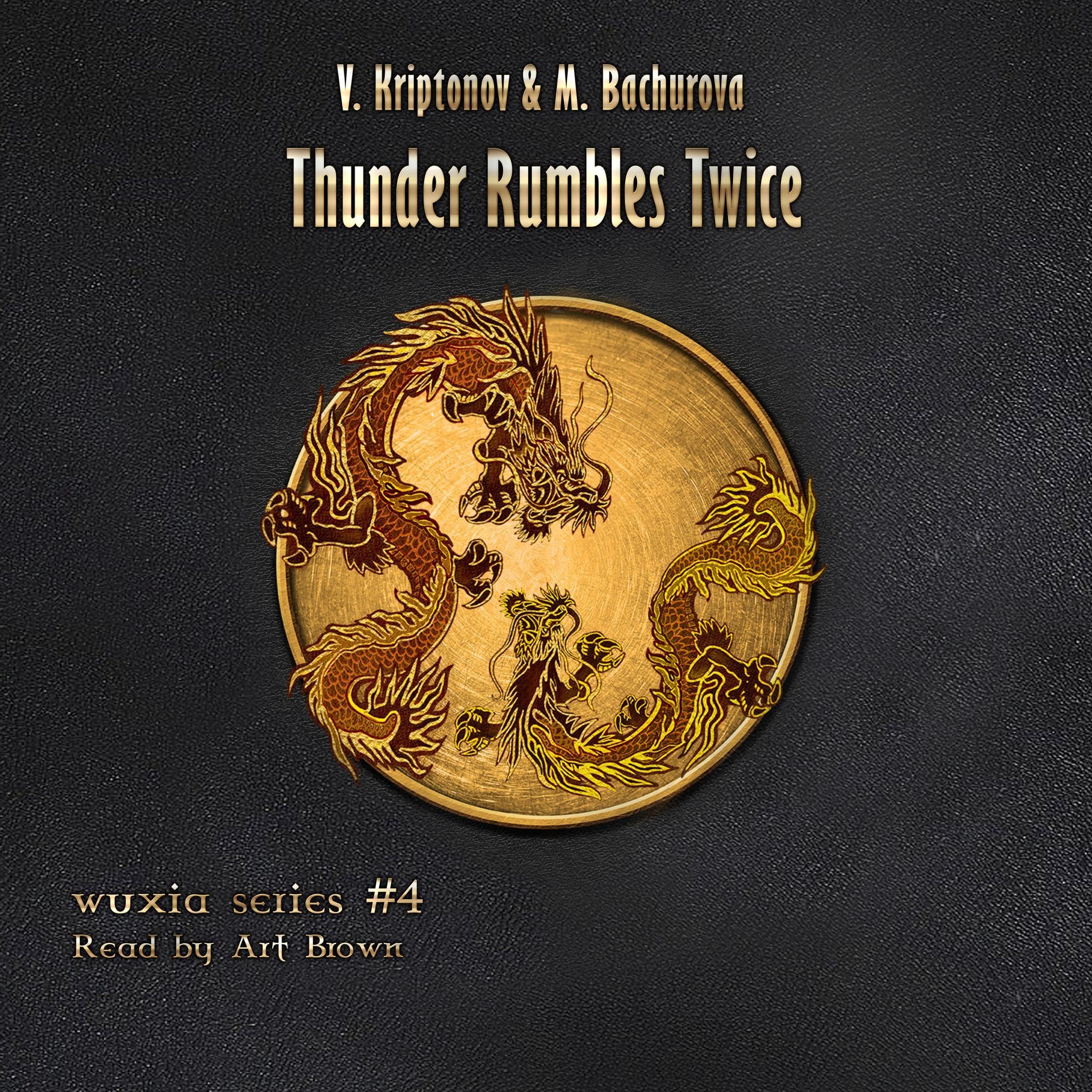 Cover art for Thunder Rumbles Twice: Wuxia Series, Book 4