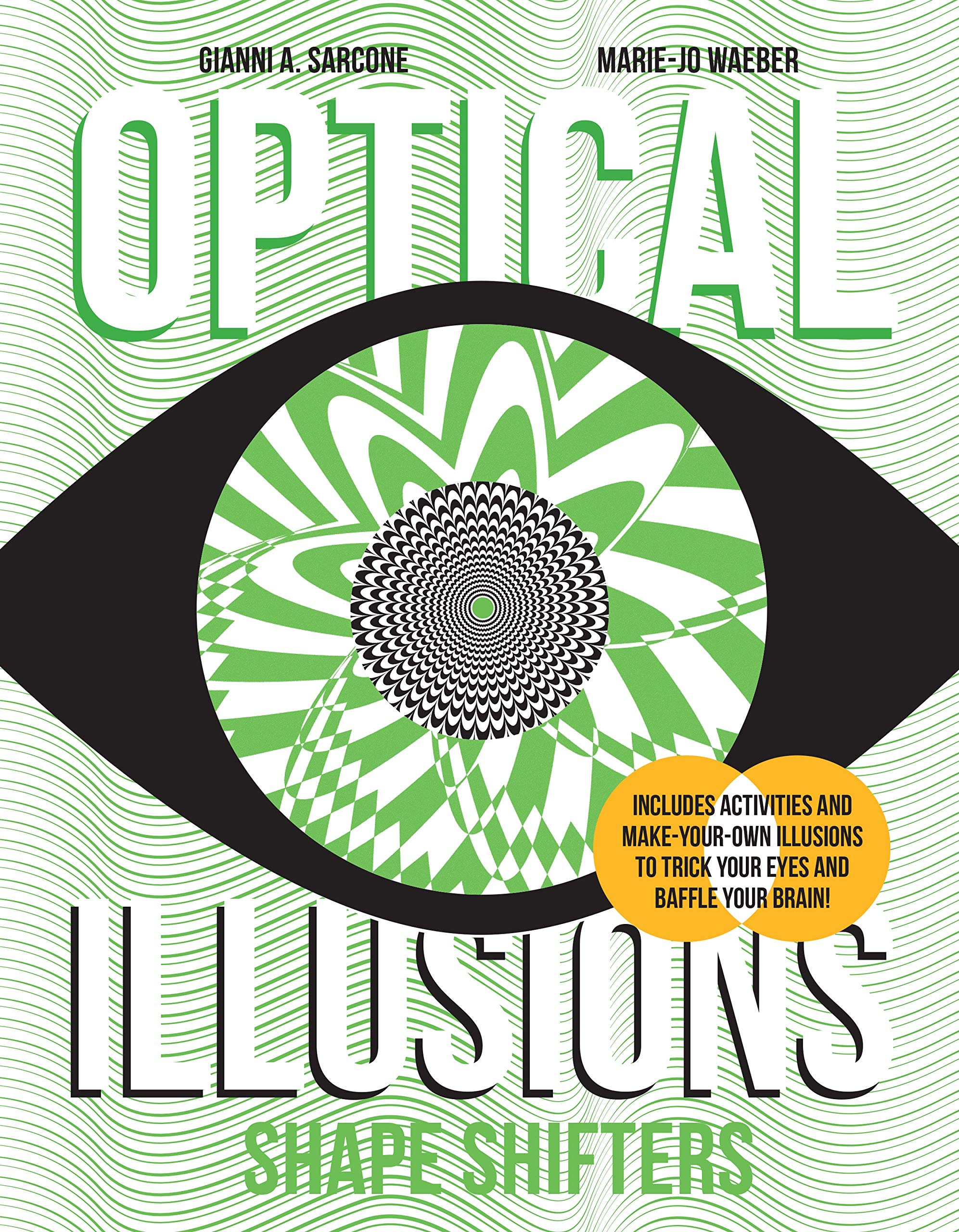 Shape Shifters (Optical Illusions)