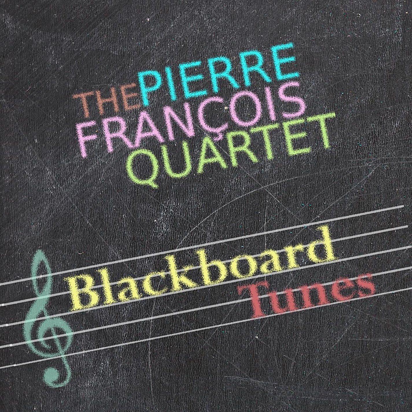 Blackboard Tunes [Audio CD] Pierre Francois Quartet