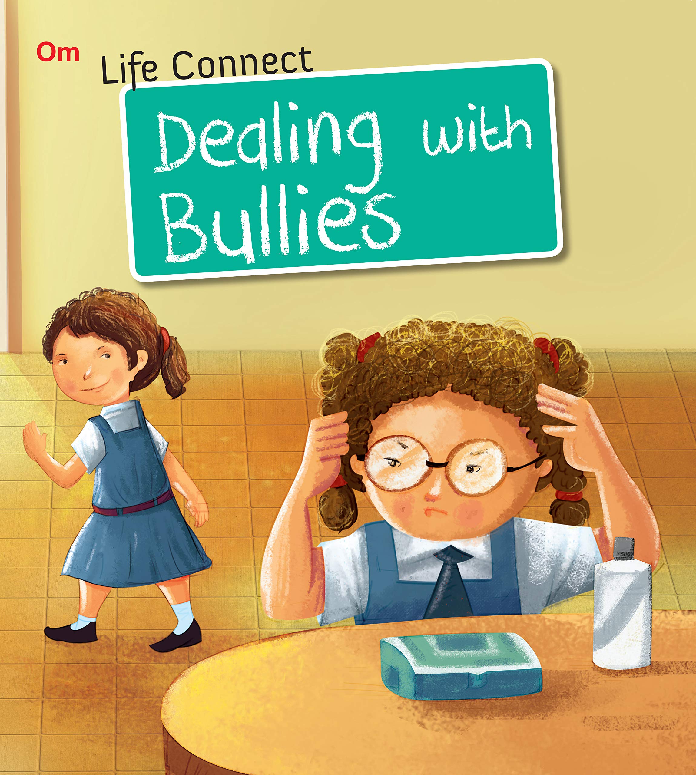 Life Connect: Dealing with Bullies (Life Connect)