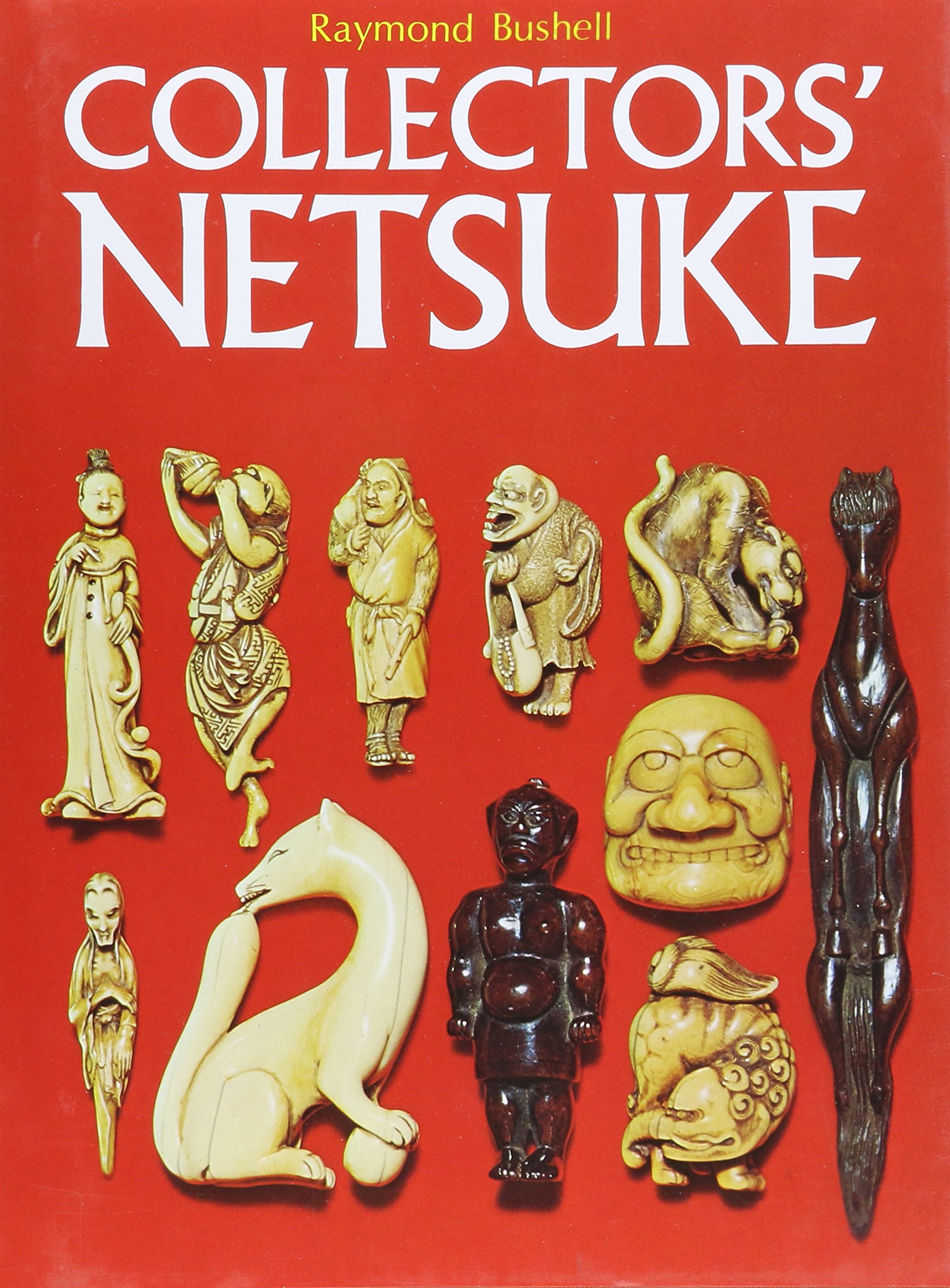 Collectors' Netsuke Hardcover – August 1, 1971