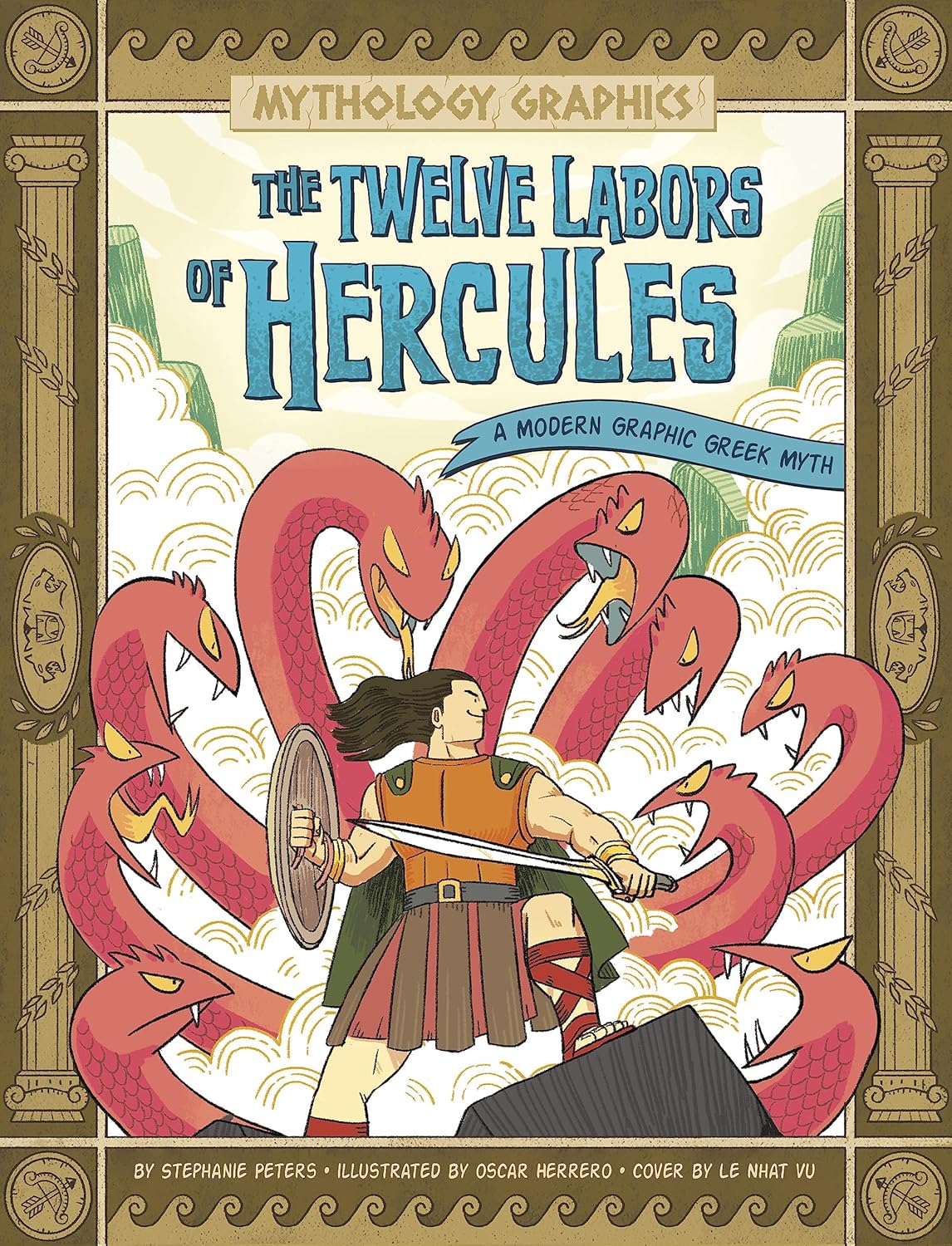 The Twelve Labors of Hercules A Modern Graphic Greek Myth (Mythology