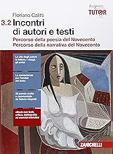 Incontri di autori e testi Per le Scuole superiori Con Contenuto digitale fornito elettronicamente 32