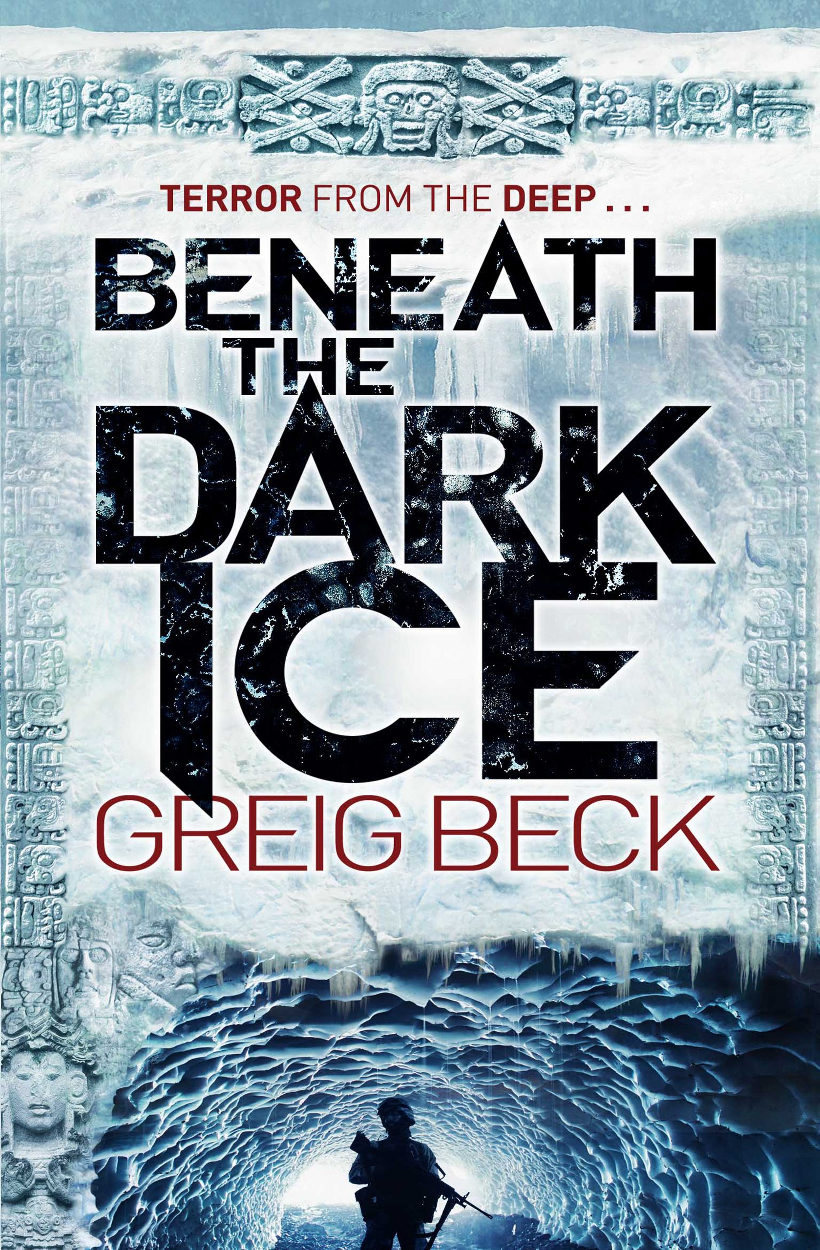 Beneath the Dark Ice (Alex Hunter Book 1)