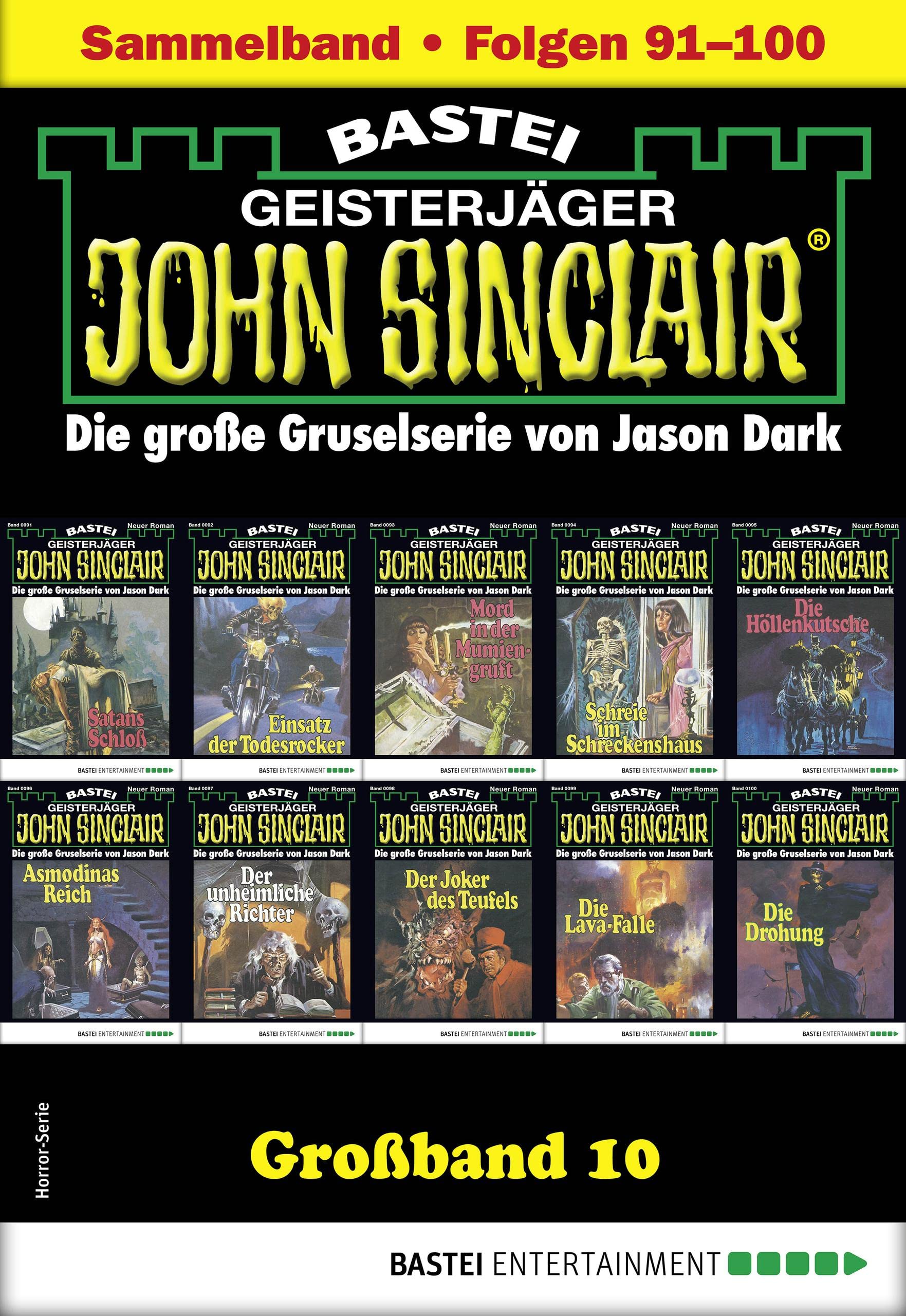 John Sinclair Großband 10: Folgen 91-100 in einem Sammelband