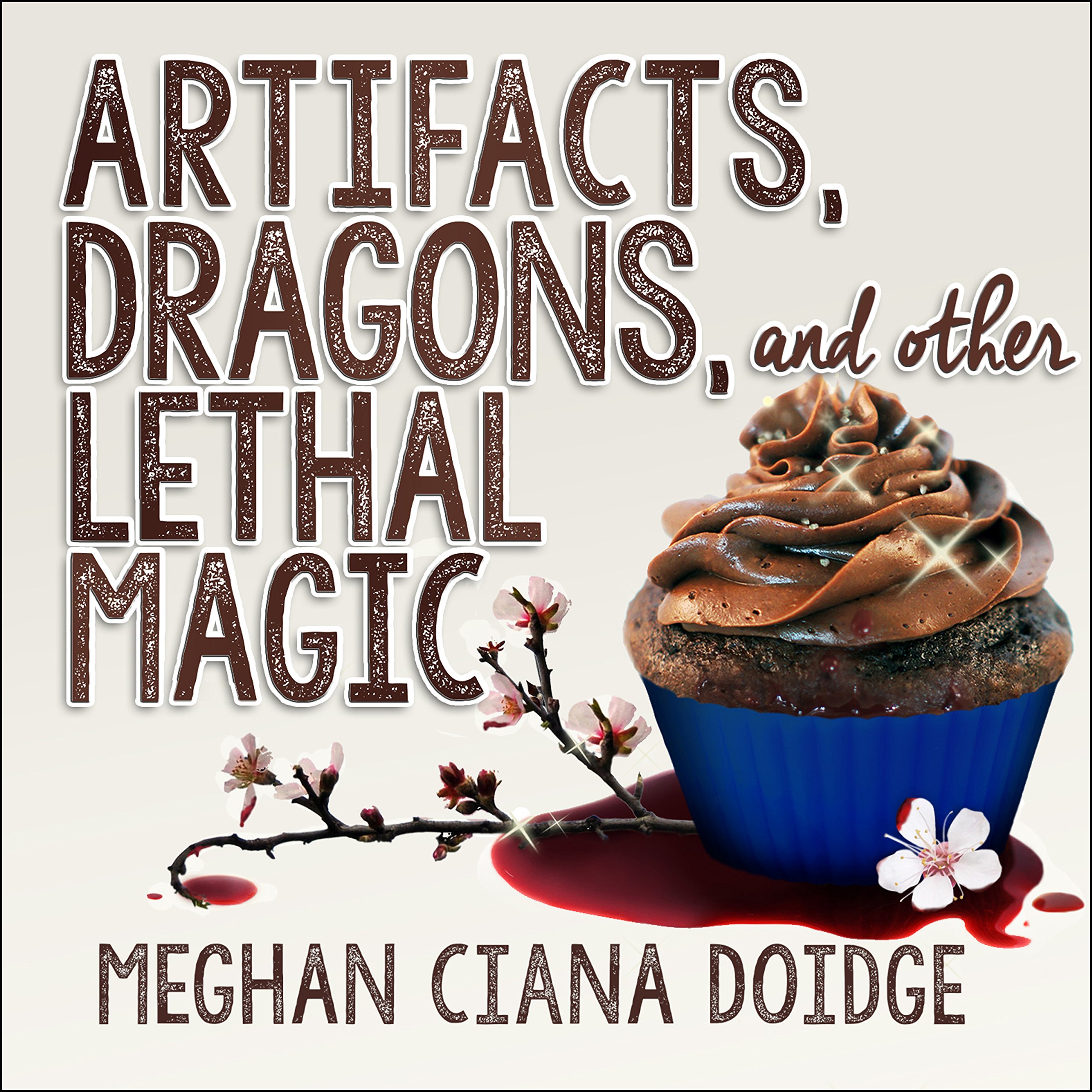 Cover art for Artifacts, Dragons, and Other Lethal Magic