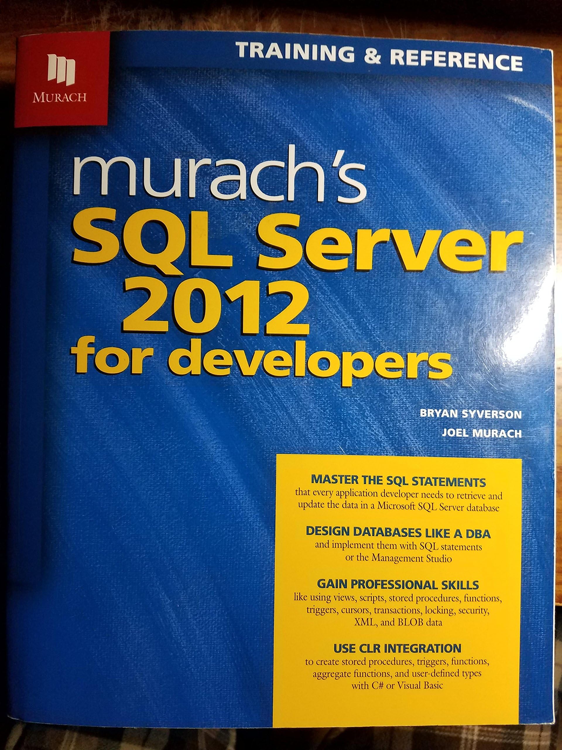 Murach's SQL Server 2012 for Developers (Training & Reference)