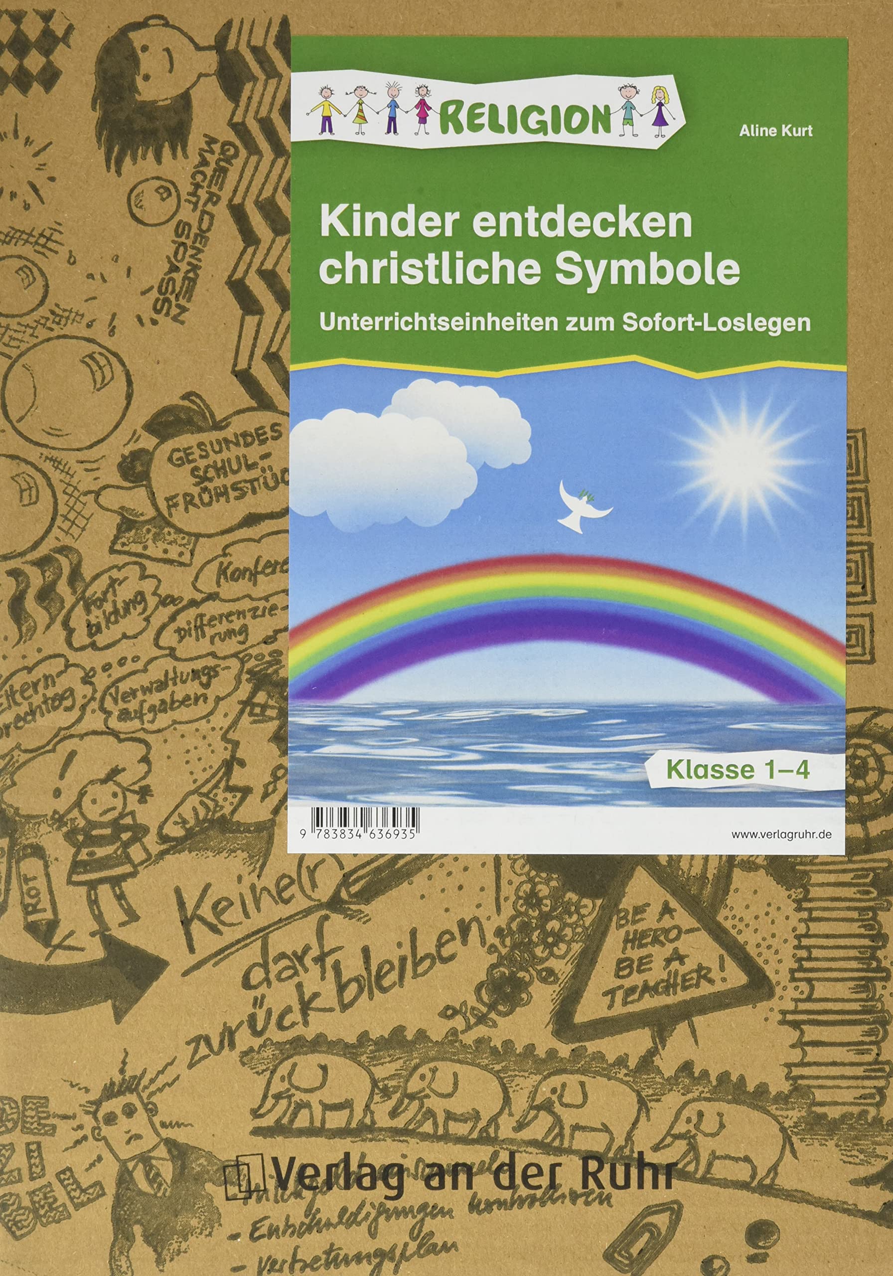 Kinder entdecken christliche Symbole – Klasse 1-4: Unterrichtseinheiten zum Sofort-Loslegen