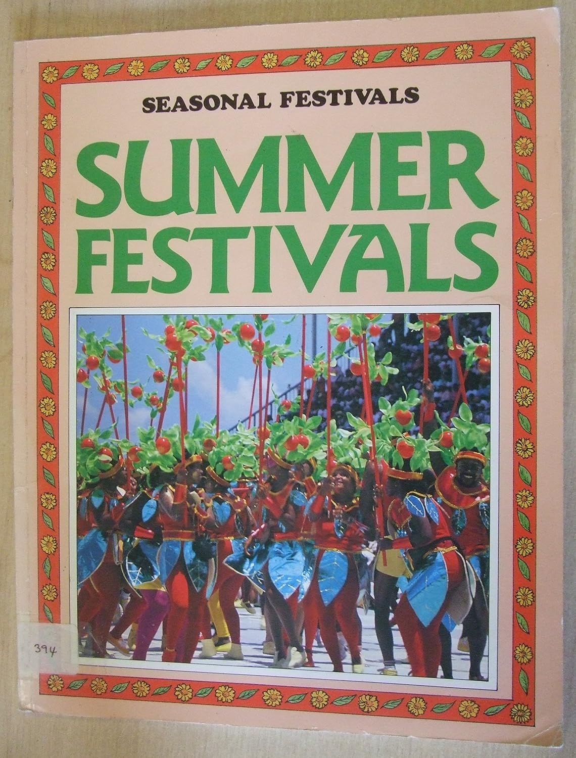 Seasonal Festivals Summer Festivals (Seasonal Festivals