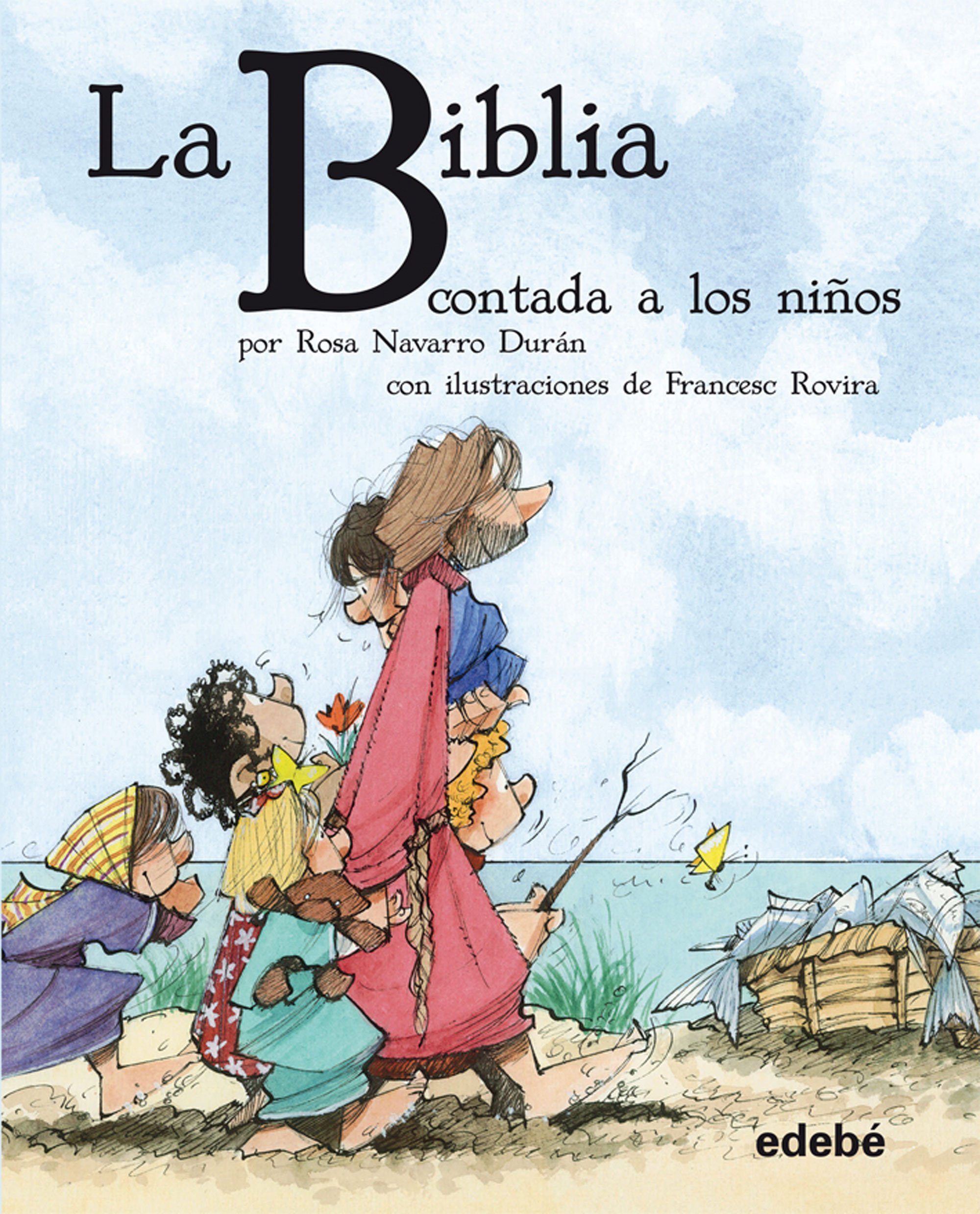 La Biblia Contada a los Ninos (CLÁSICOS CONTADOS A LOS NIÑOS)