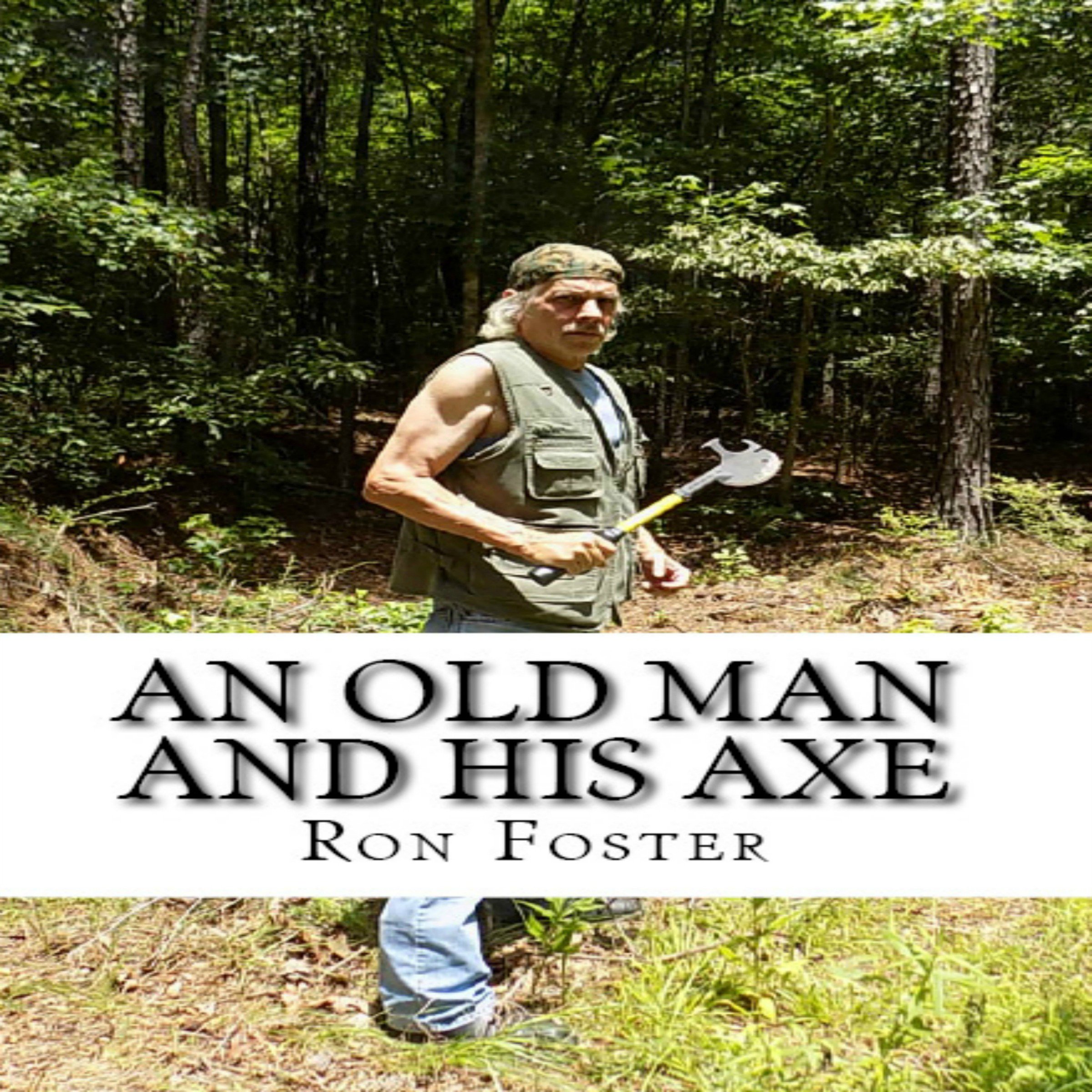 An Old Man and His Axe