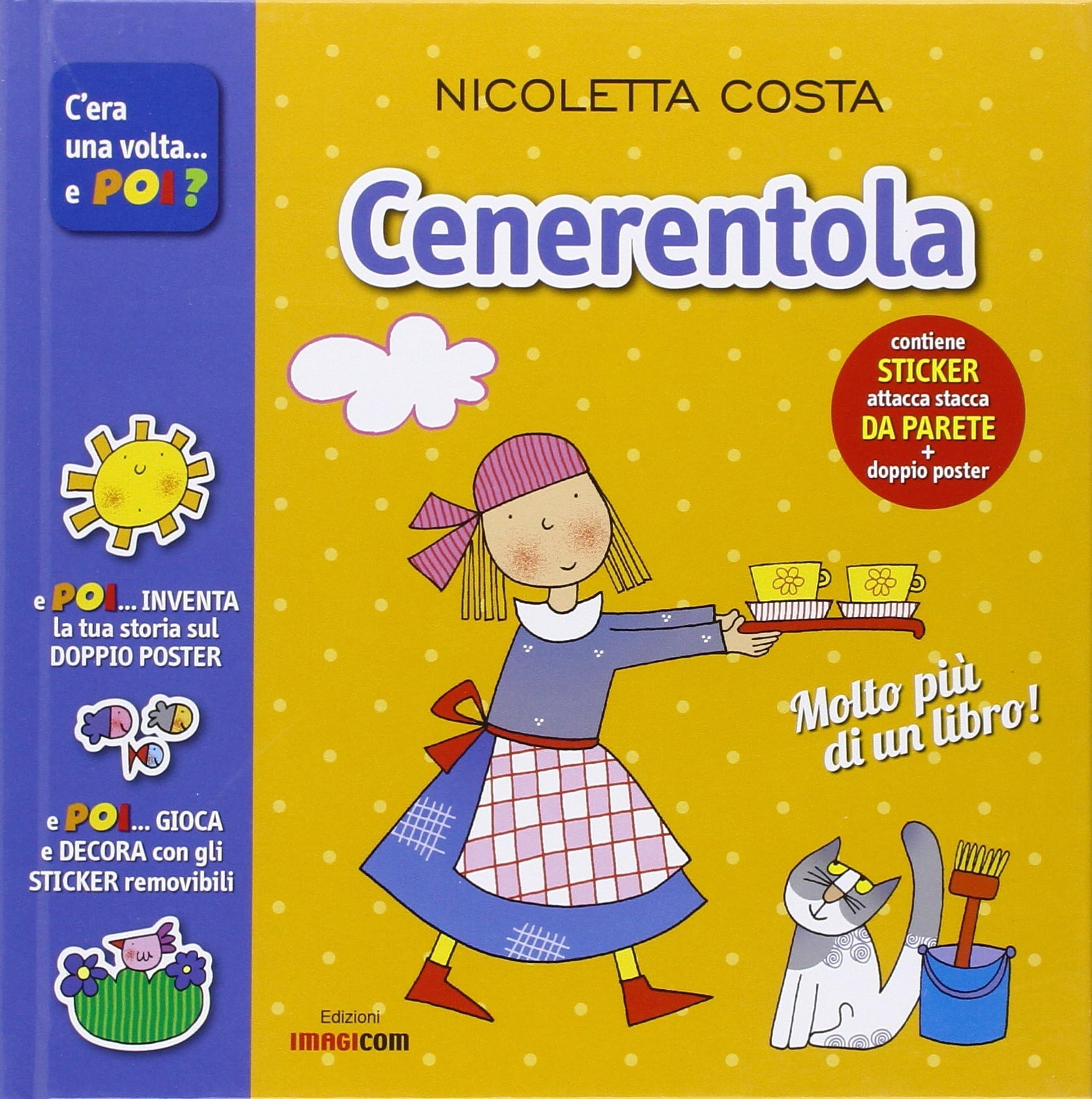 Cenerentola. Con adesivi. Con poster (Italian Edition)