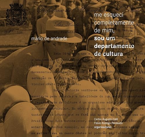 Me Esqueci Completamente de Mim, Sou Um Departamento de Cultura
