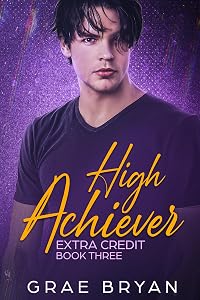 High Achiever (Extra Credit Book 3)