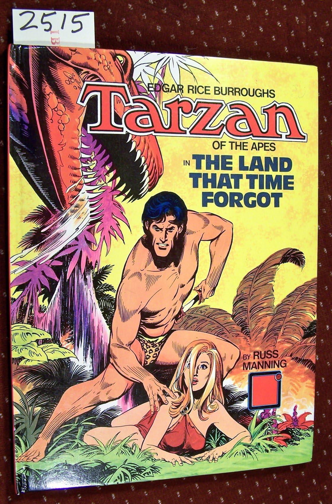 Edgar Rice Burroughs" Tarzan of the Apes in the Land That Time Forgot Hardcover – January 1, 1974