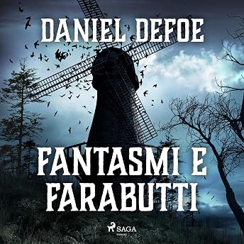 Fantasmi e farabutti Audiolibro di Daniel Defoe episode artwork
