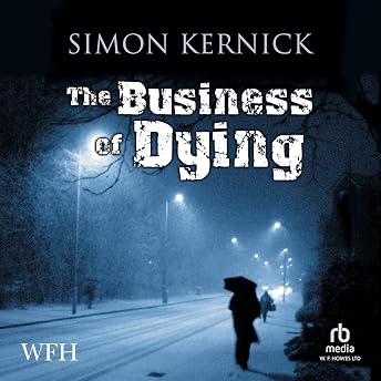 The Business of Dying Audiobook by Simon Kernick episode artwork