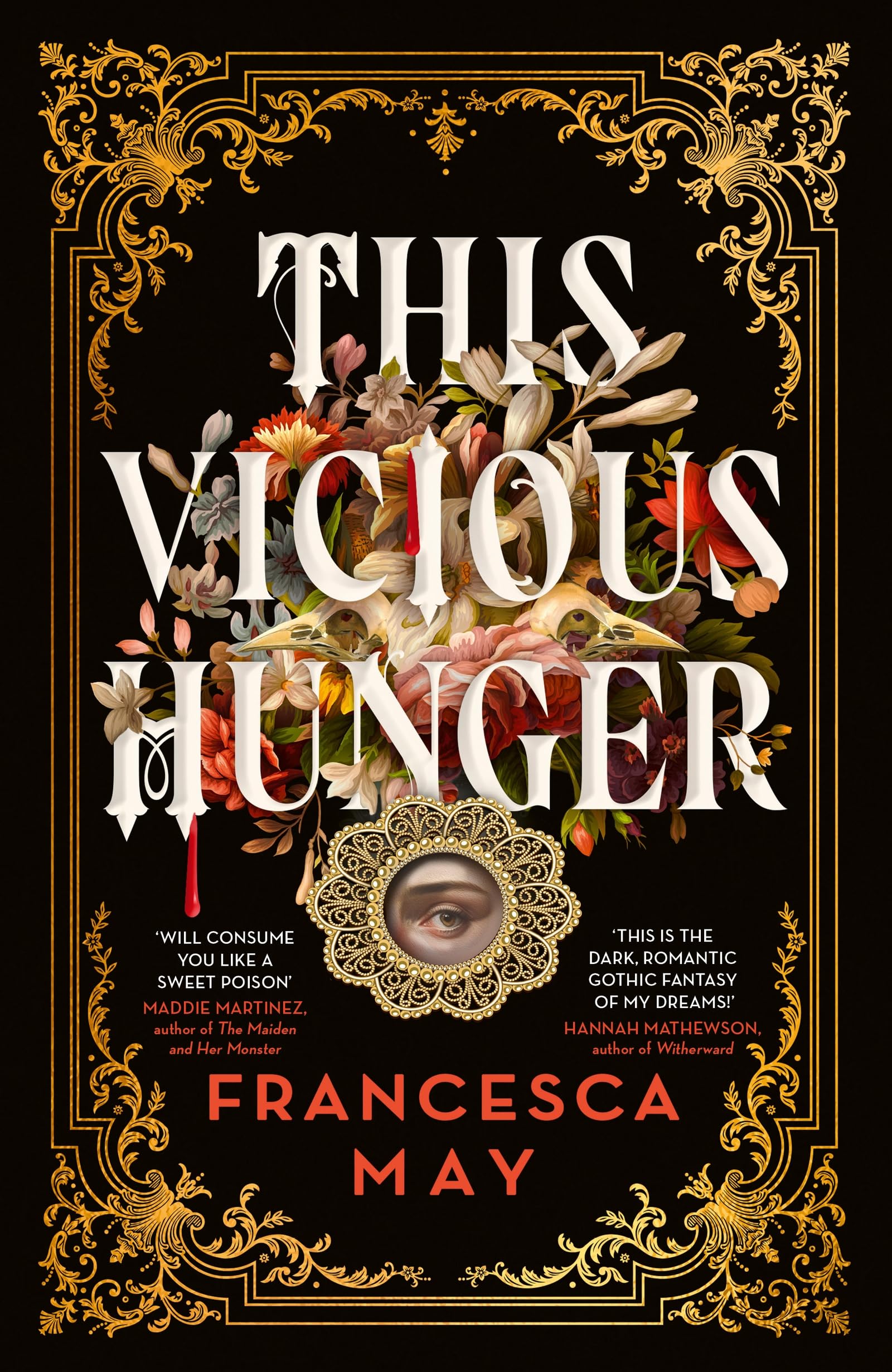 This Vicious Hunger by Francesca May - 9780356517643