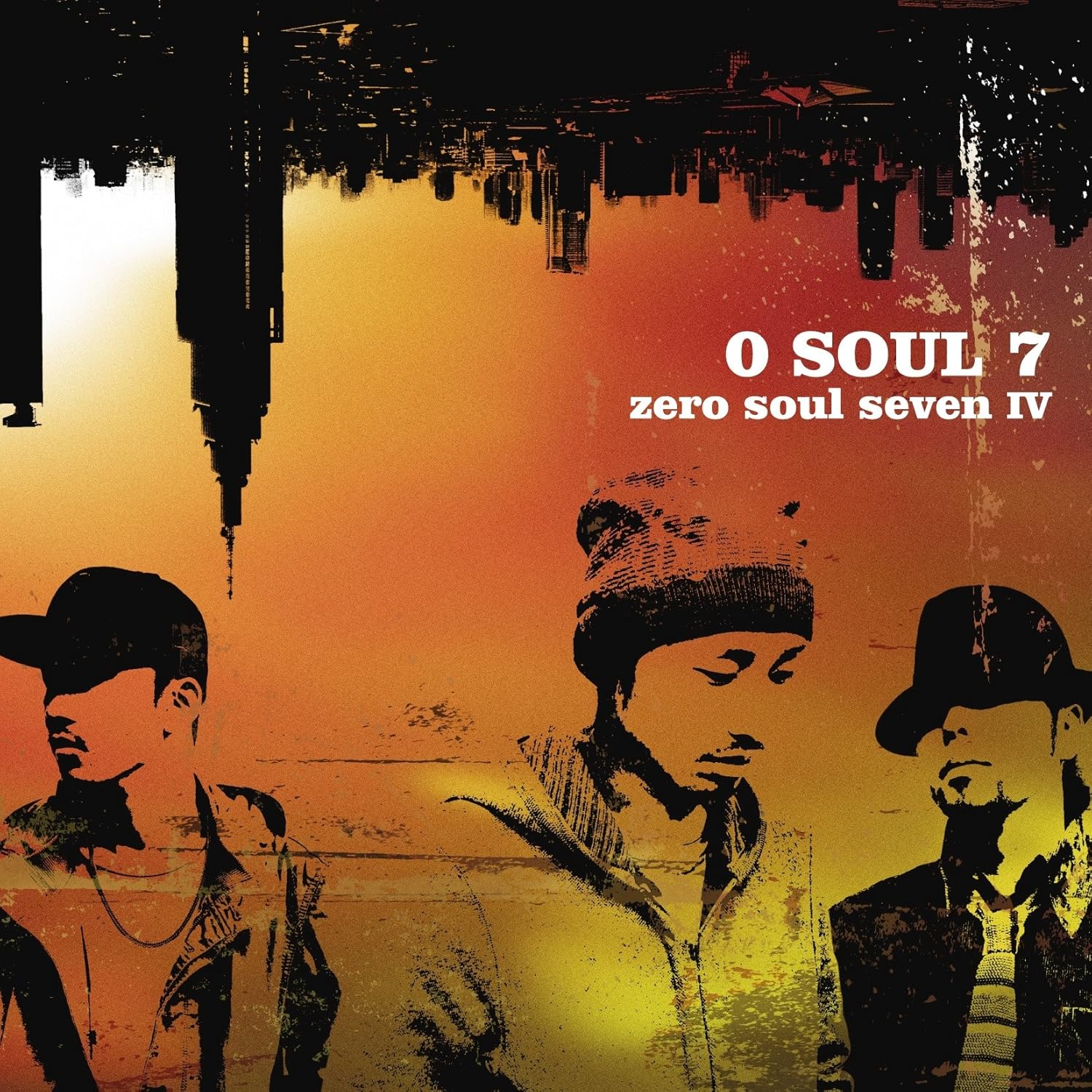 0SOUL7 0 SOUL 7 - Zero Soul Seven IV - Disque CD