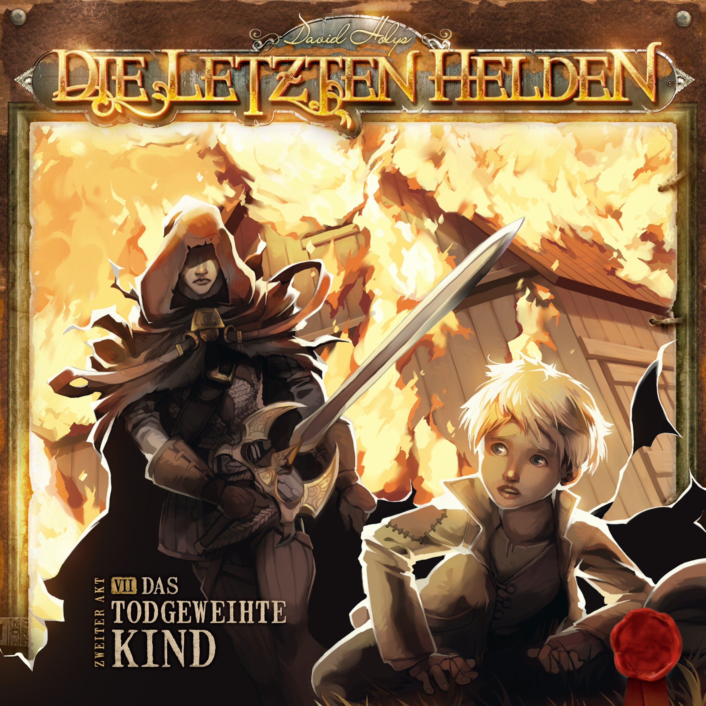 Cover art for Das todgeweihte Kind: Die letzten Helden 7