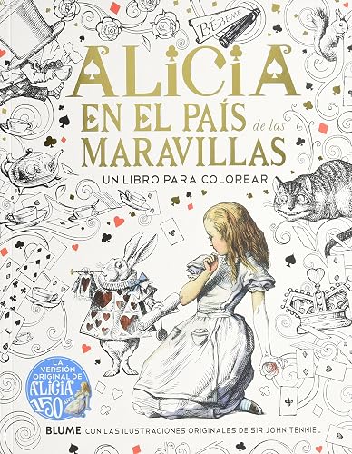Alicia en el País de las Maravillas: Un libro para colorear (ART BLUME)