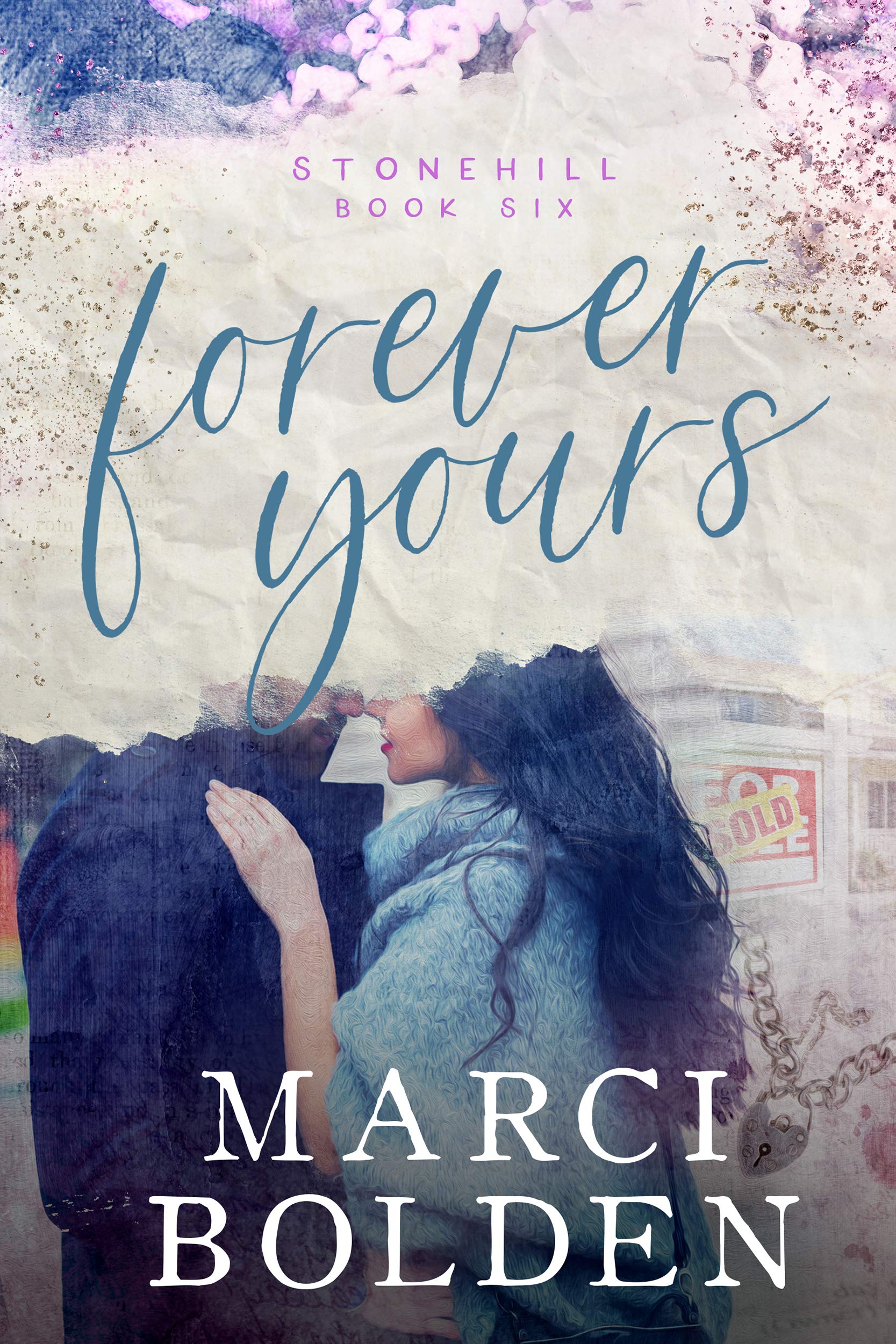 Forever Yours (Stonehill Series Book 6)