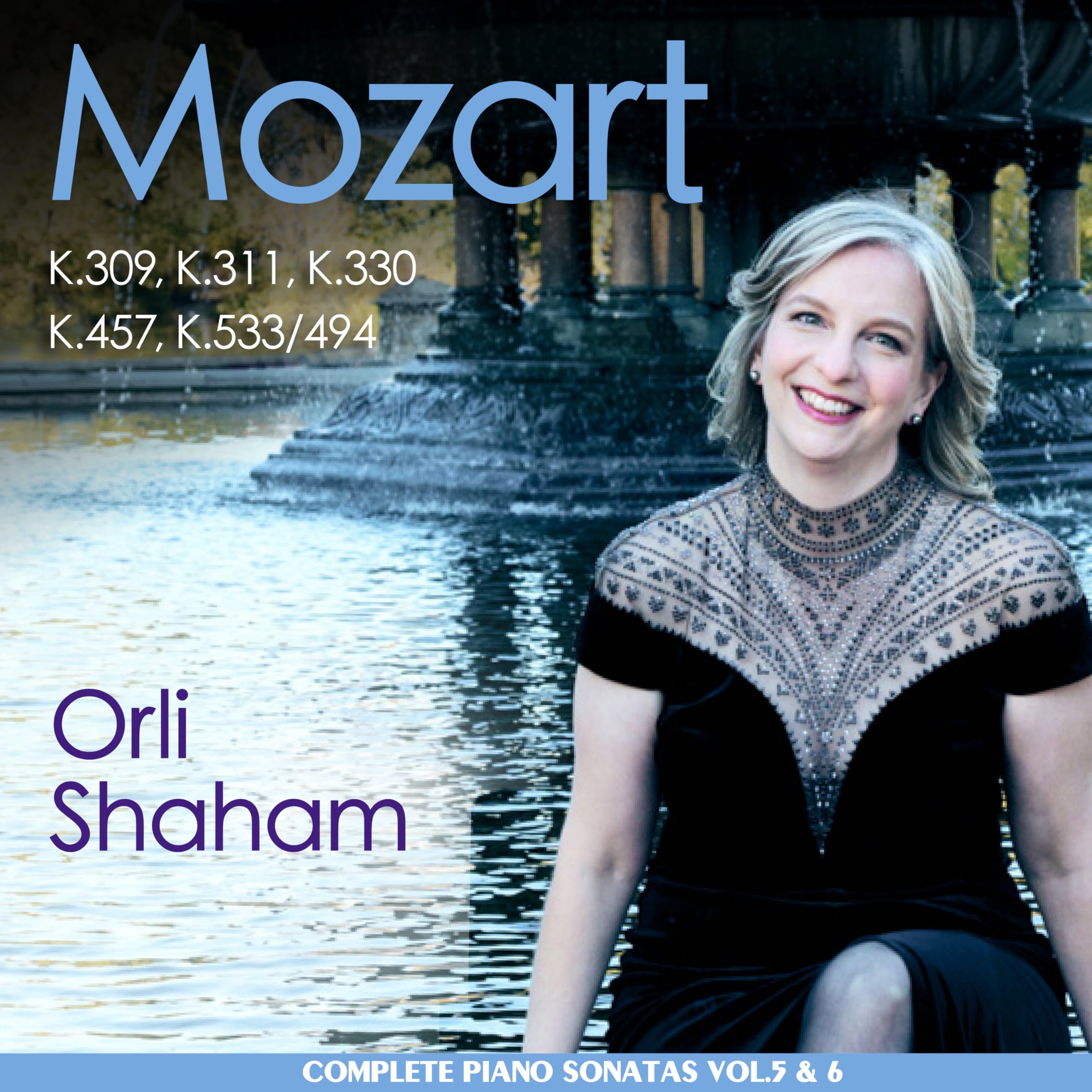 Mozart: Piano Sonatas Vol.5 & 6 - K.309, K.311, K.