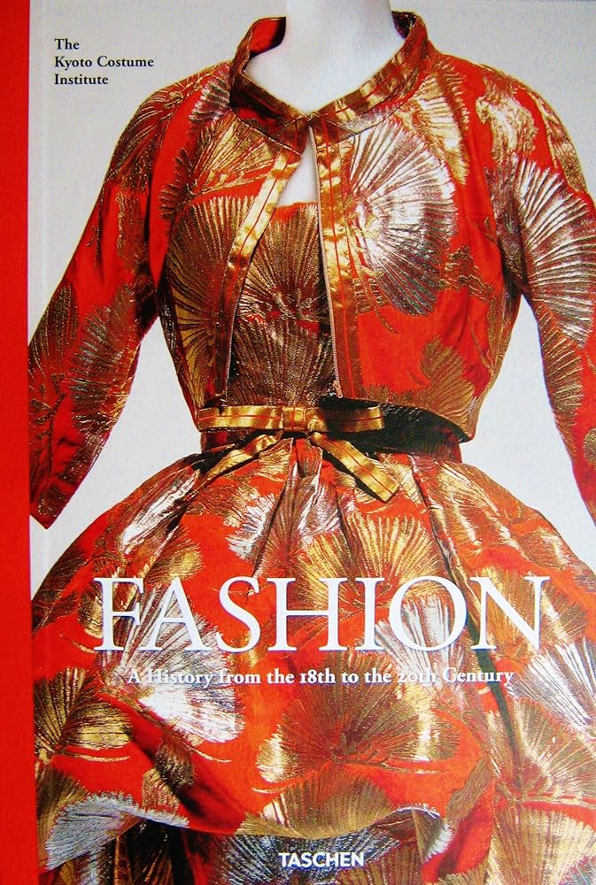 Fashion: A History From the 18th to the 20th Century the